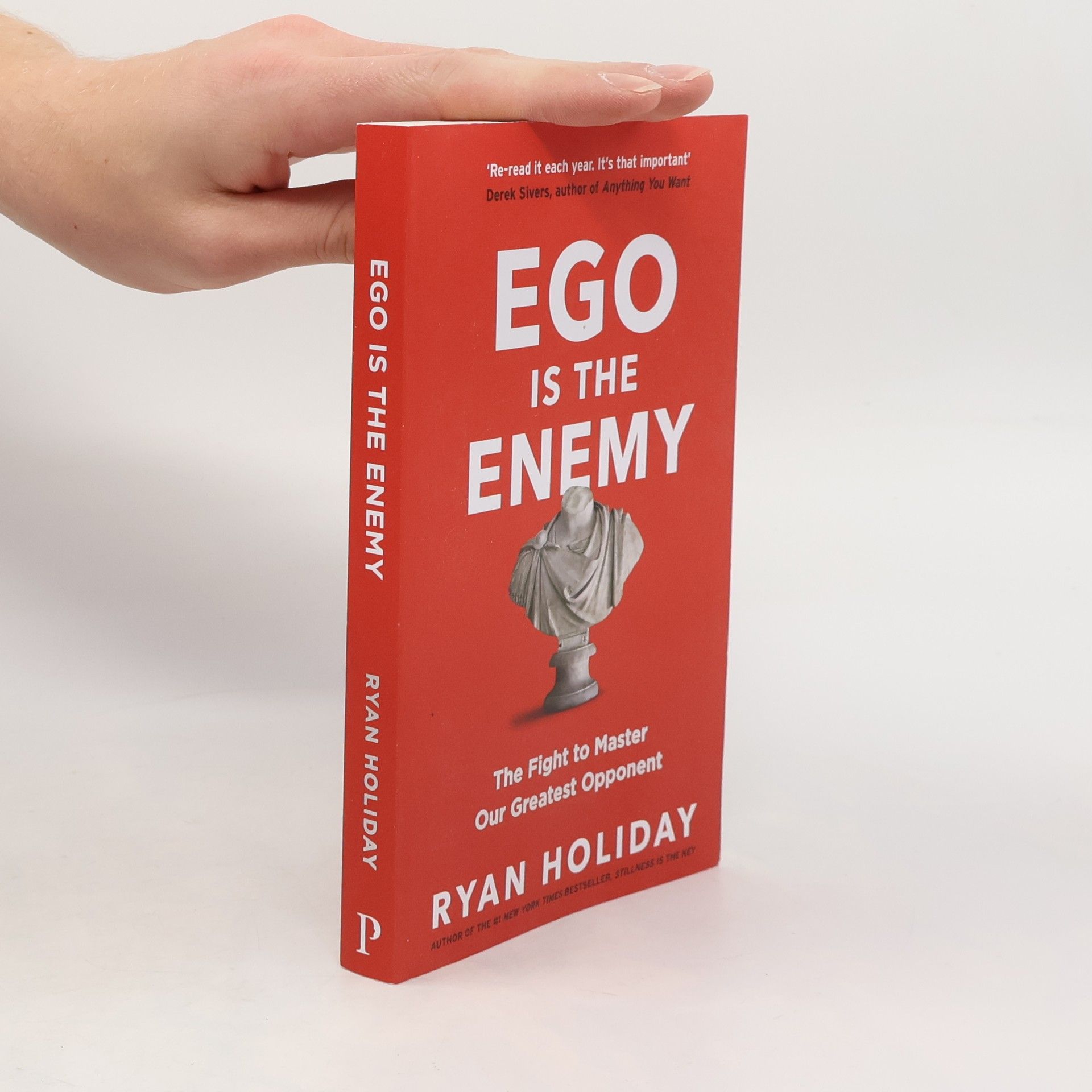 Ryan Holiday Ego is The Enemy