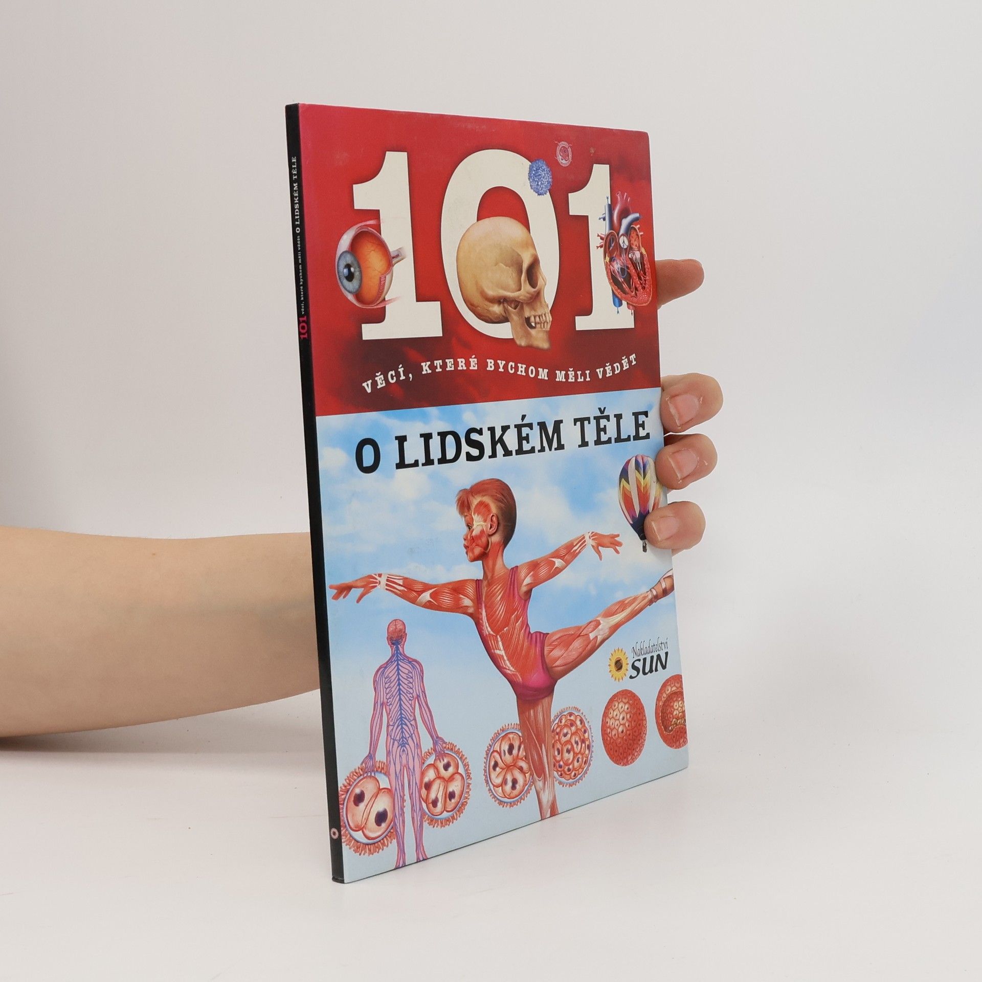 Kolektiv autorů 101 věcí, které bychom měli vědět o lidském těle