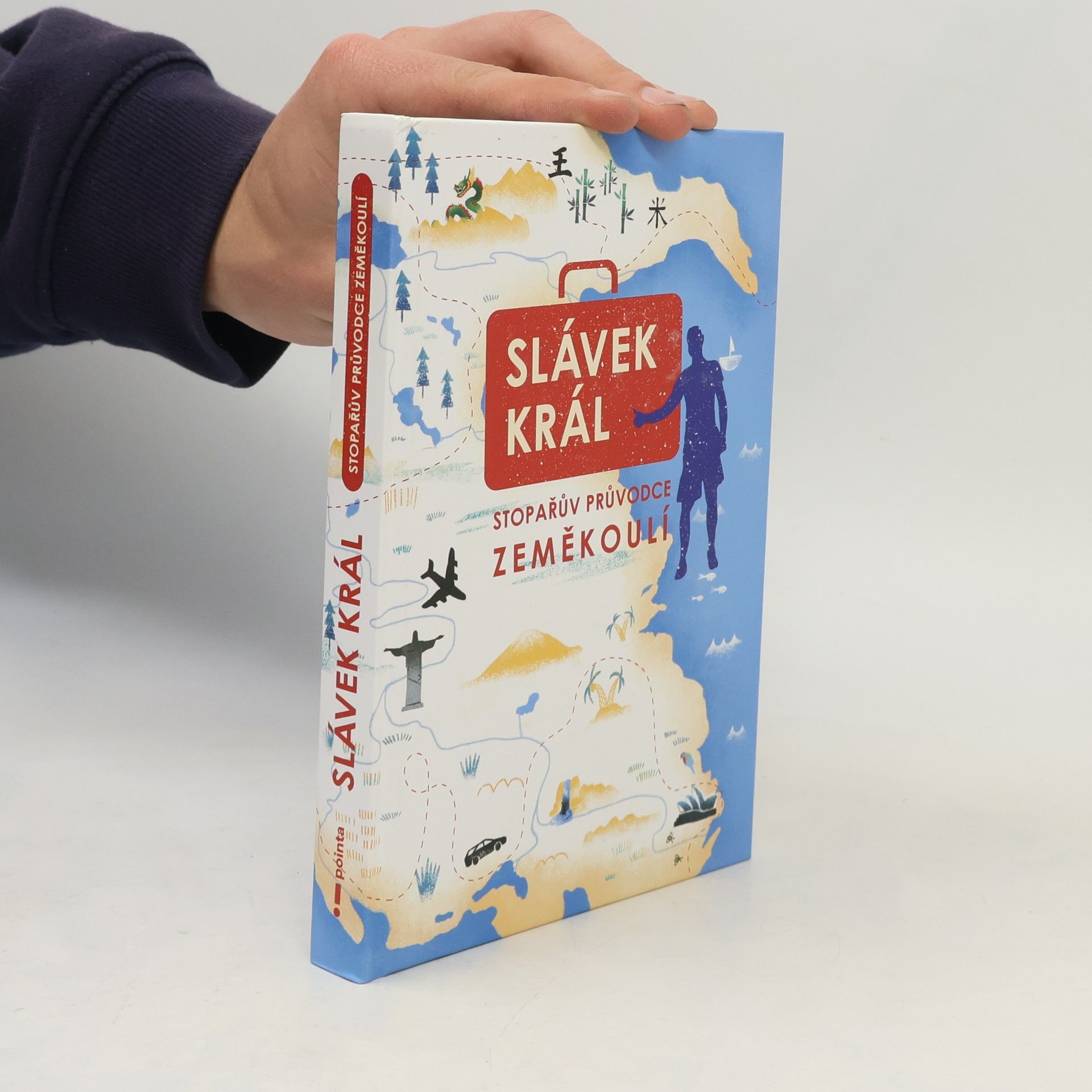 Slávek Král Stopařův průvodce zeměkoulí