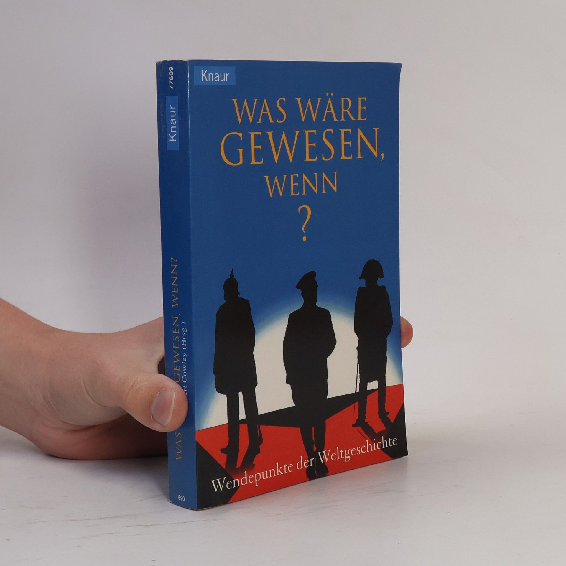 Robert Cowley Was wäre gewesen, wenn?