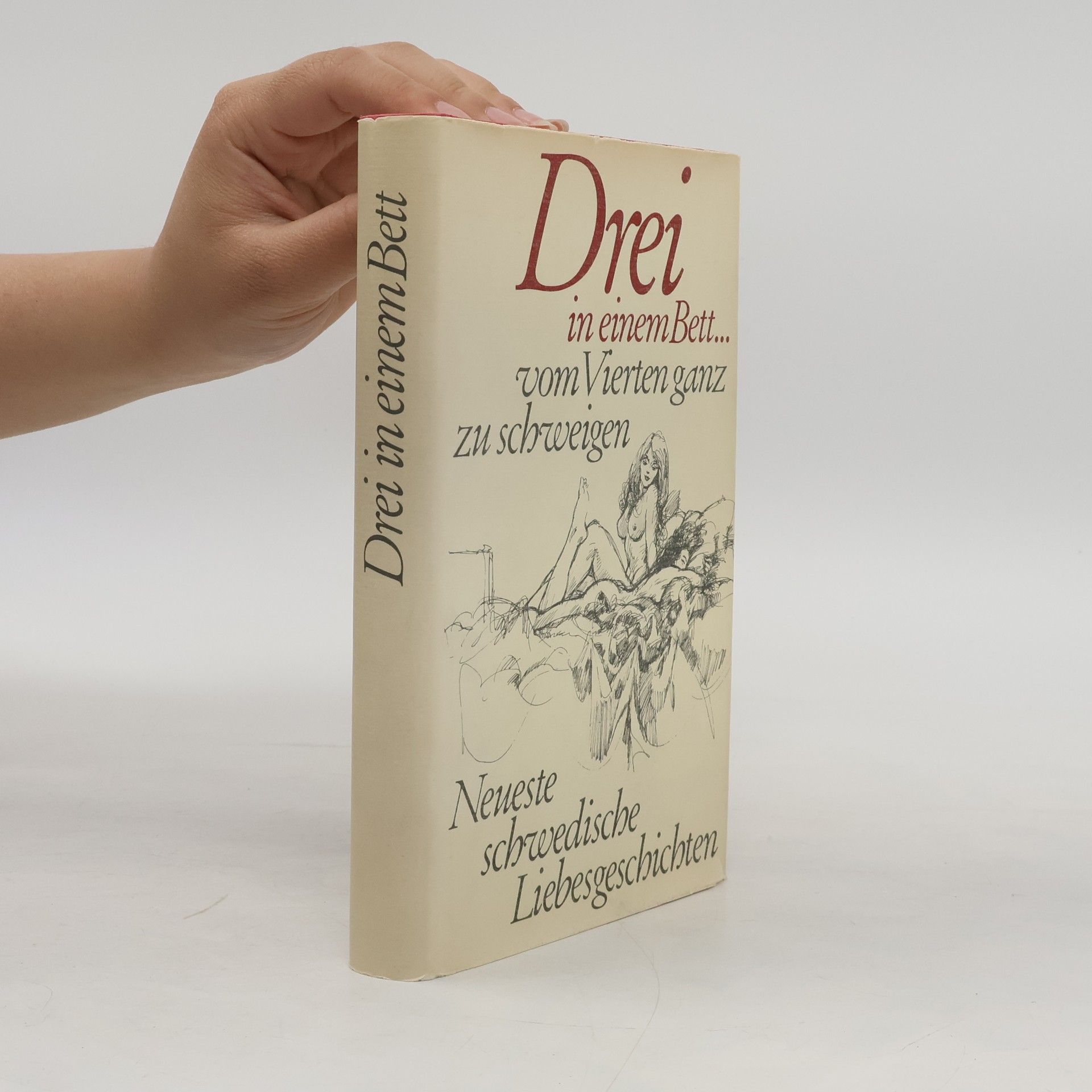 Various authors Drei in einem Bett... vom Vierten ganz zu schweigen