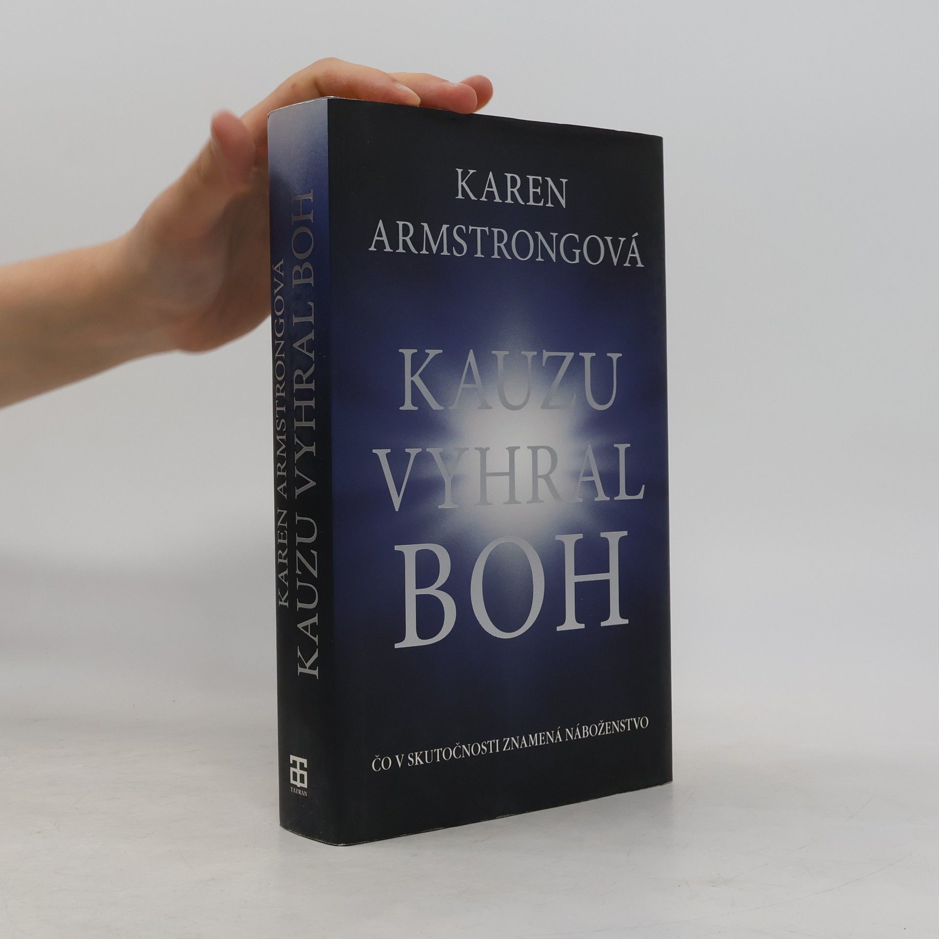 Karen Armstrong Kauzu vyhral Boh