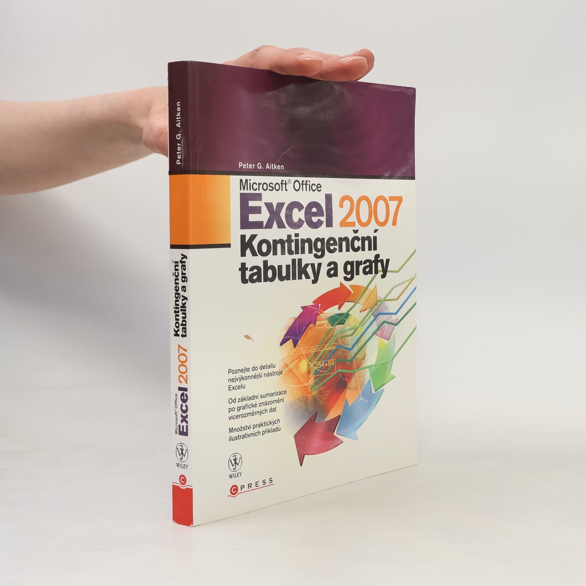 Peter G. Aitken Microsoft Office Excel 2007. Kontingenční tabulky a grafy