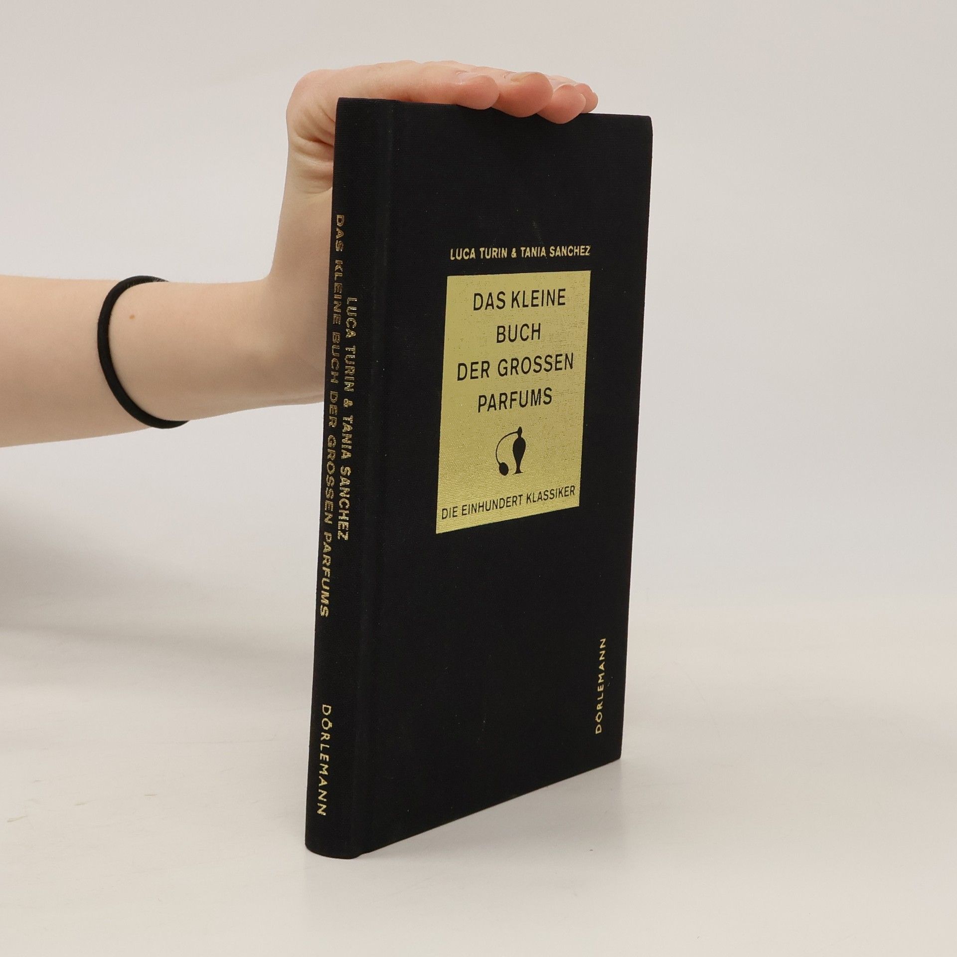 Luca Turin Das kleine Buch der großen Parfums