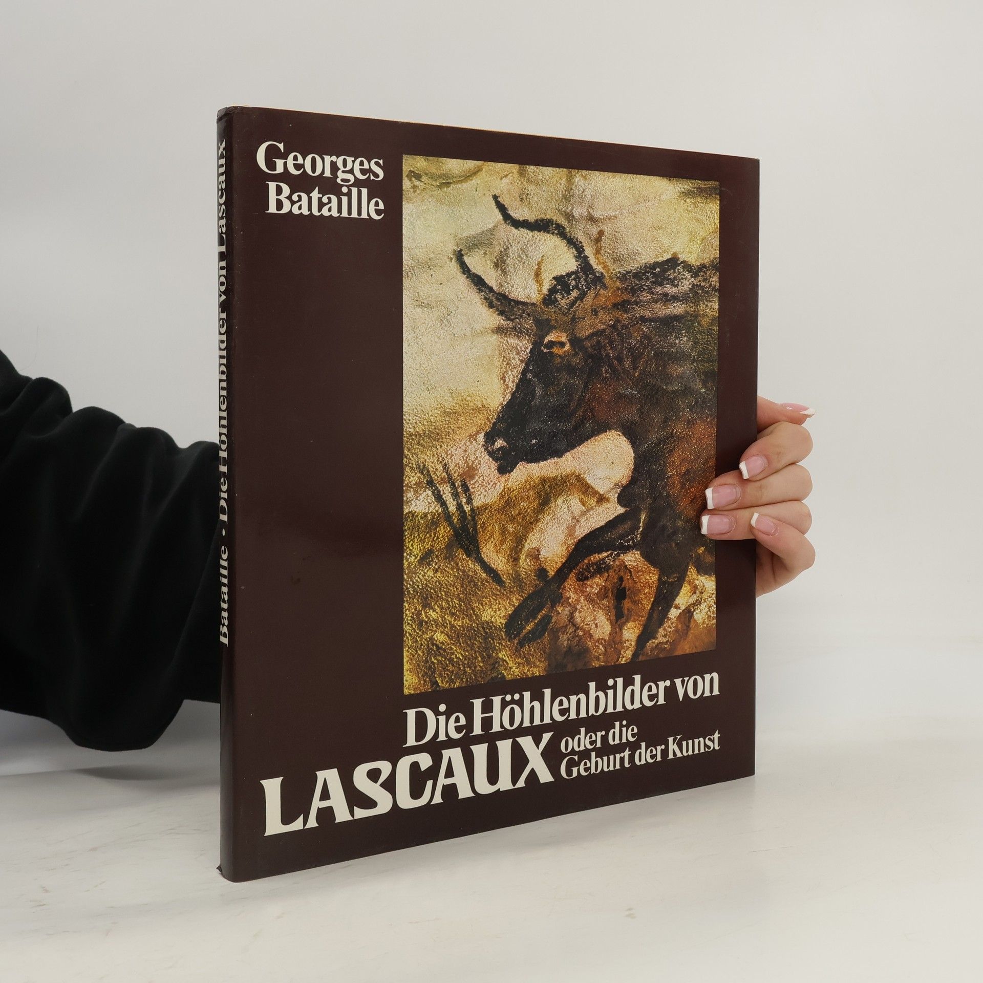 Georges Bataille Die Höhlenbilder von Lascaux