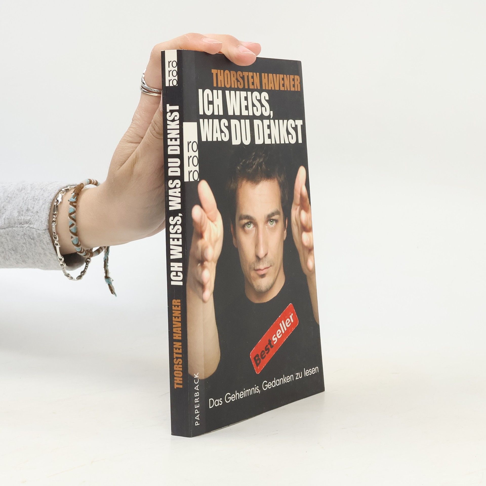 Thorsten Havener Ich weiss, was du denkst. Das Geheimnis, Gedanken zu lesen
