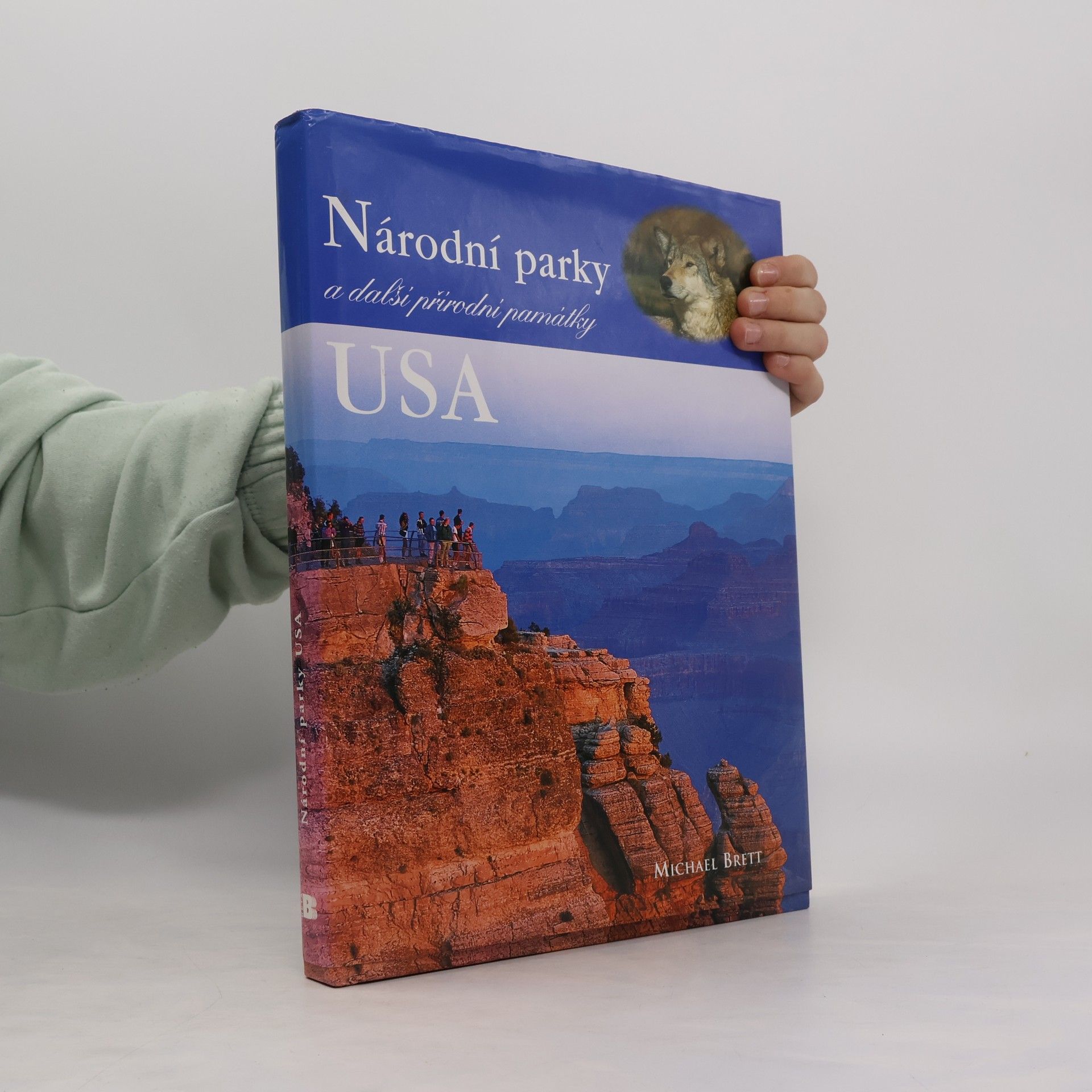 Michael Brett Národní parky a další přírodní památky USA