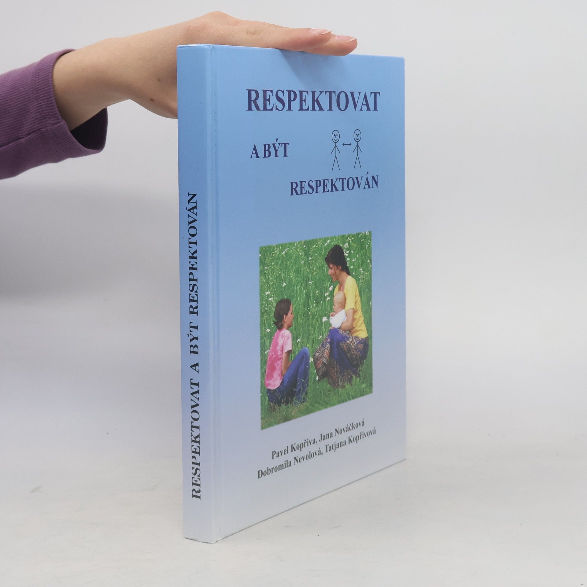Pavel Kopřiva Respektovat a být respektován