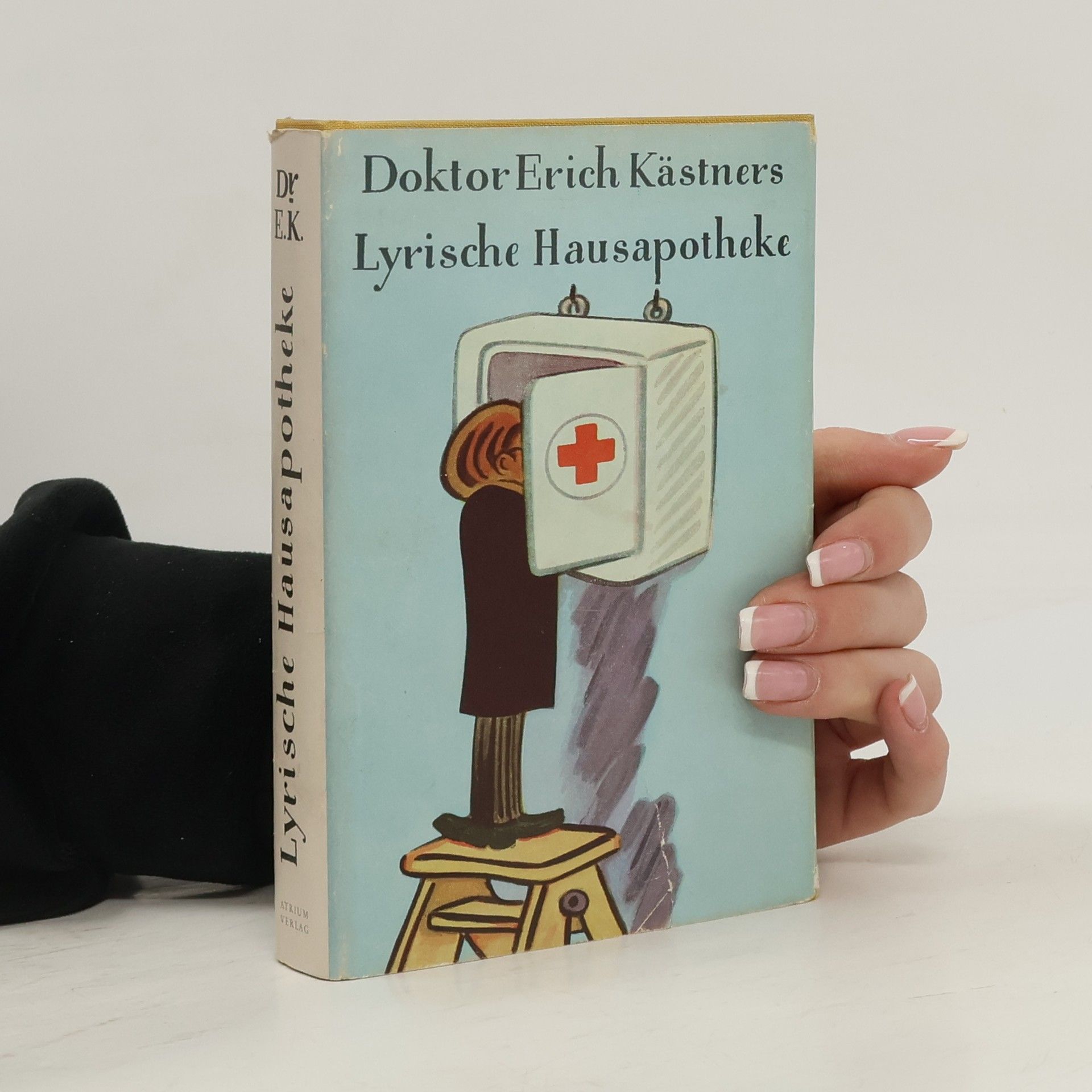Erich Kästner Lyrische Hausapotheke