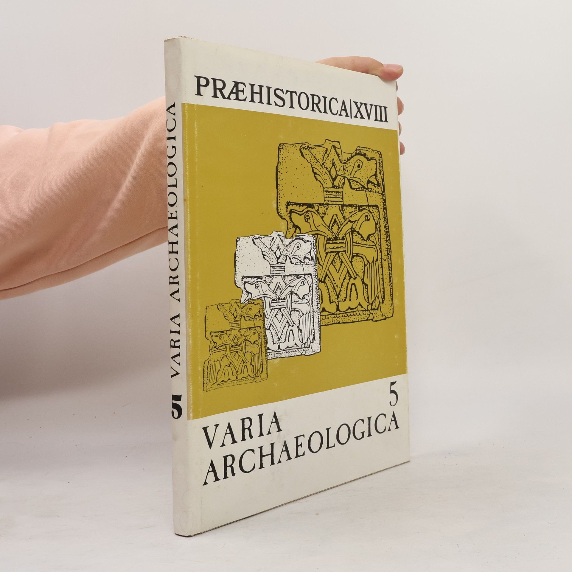 Autorenkollektiv Praehistorica XVIII: Varia archaeologica 5