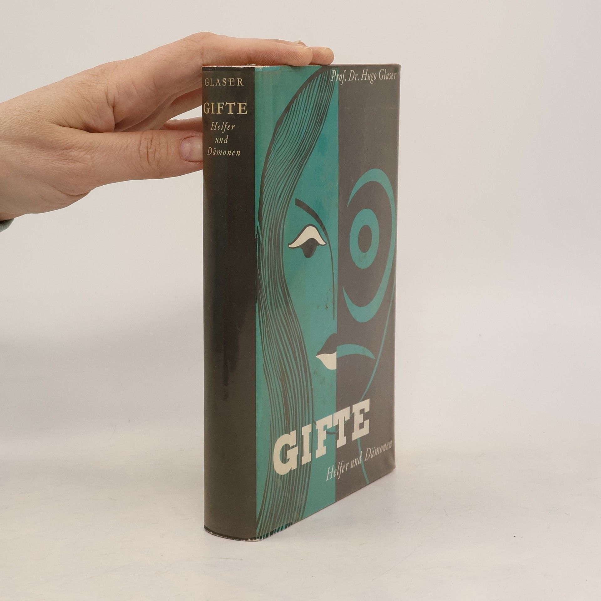 Gifte. Helfer und Dämonen