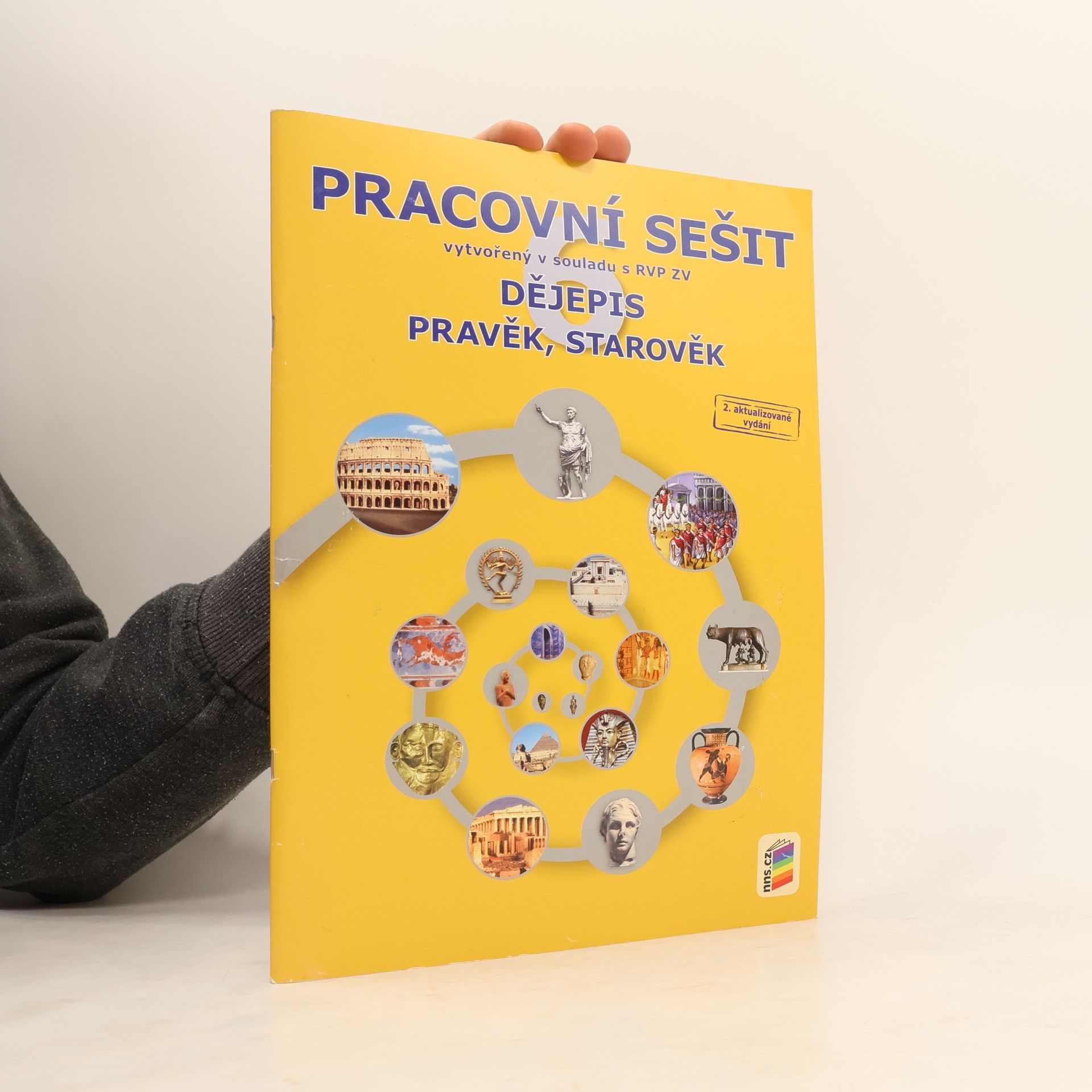 Jana Zrníková Dějepis: Pravěk, starověk. Pracovní sešit