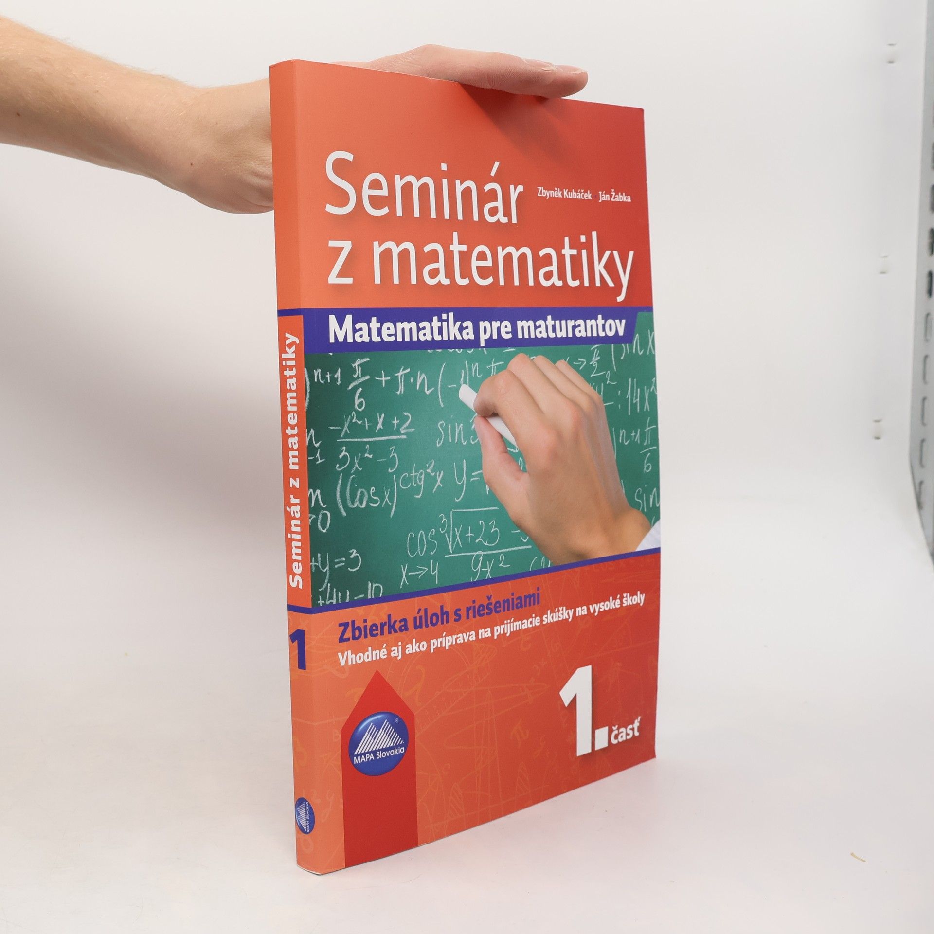 Zbyněk Kubáček Seminár z matematiky - 1. časť
