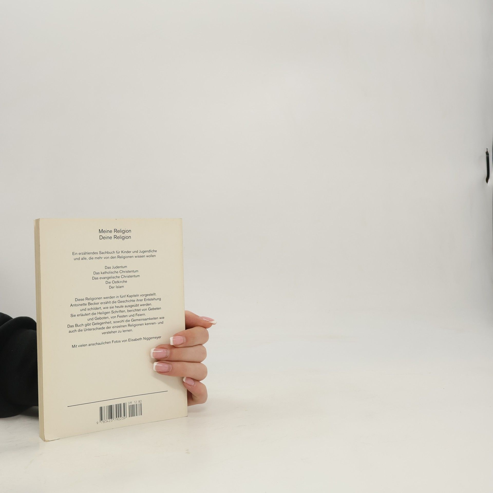 Antoinette Becker Meine Religion, Deine Religion