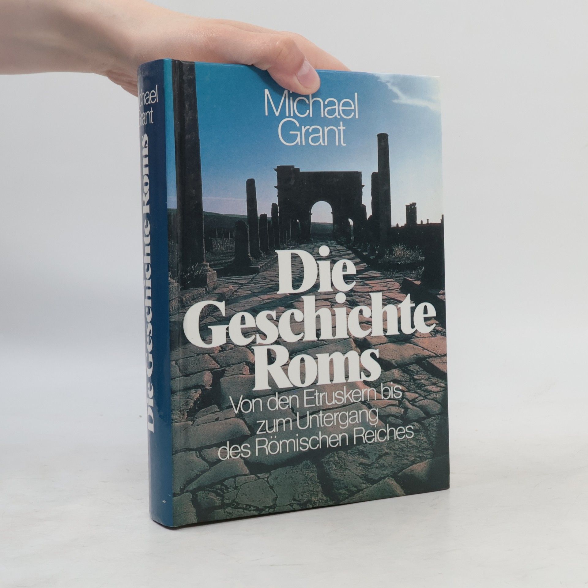 Michael Grant Die Geschichte Roms