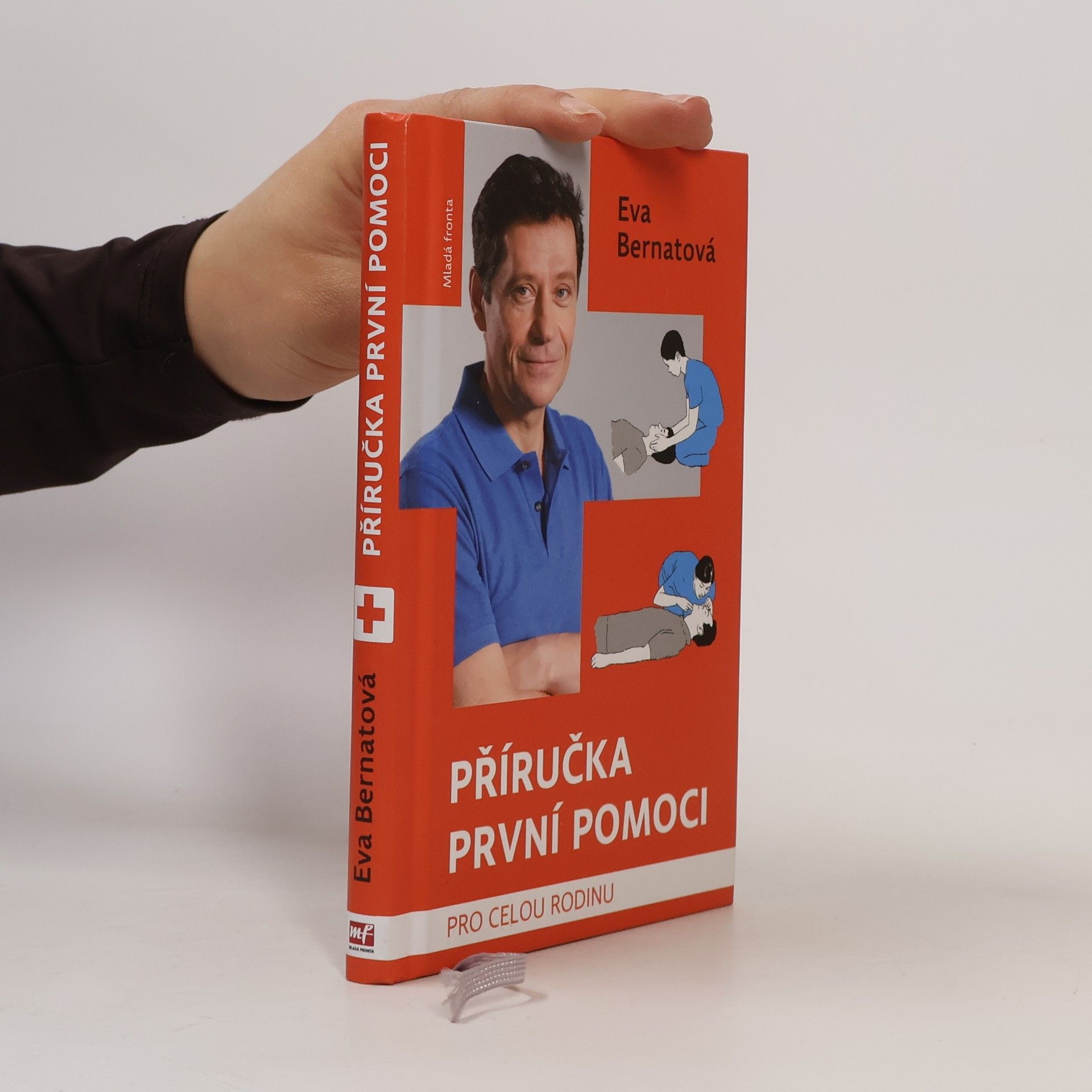 Eva Bernatová Příručka první pomoci pro celou rodinu
