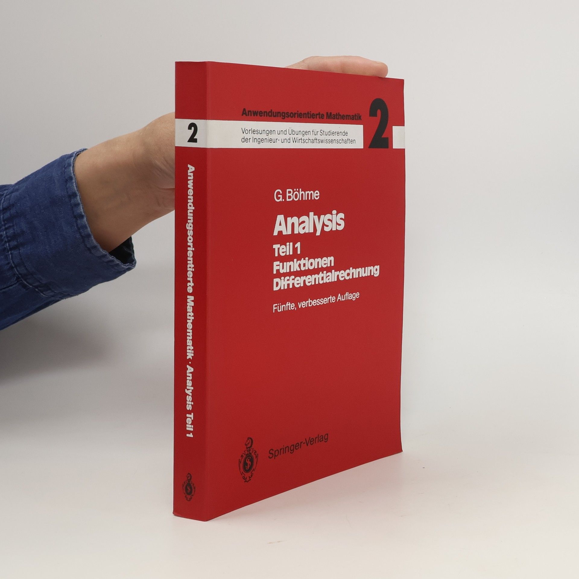 Anwendungsorientierte Mathematik 2. Analysis 1. Funktionen, Differentialrechnung