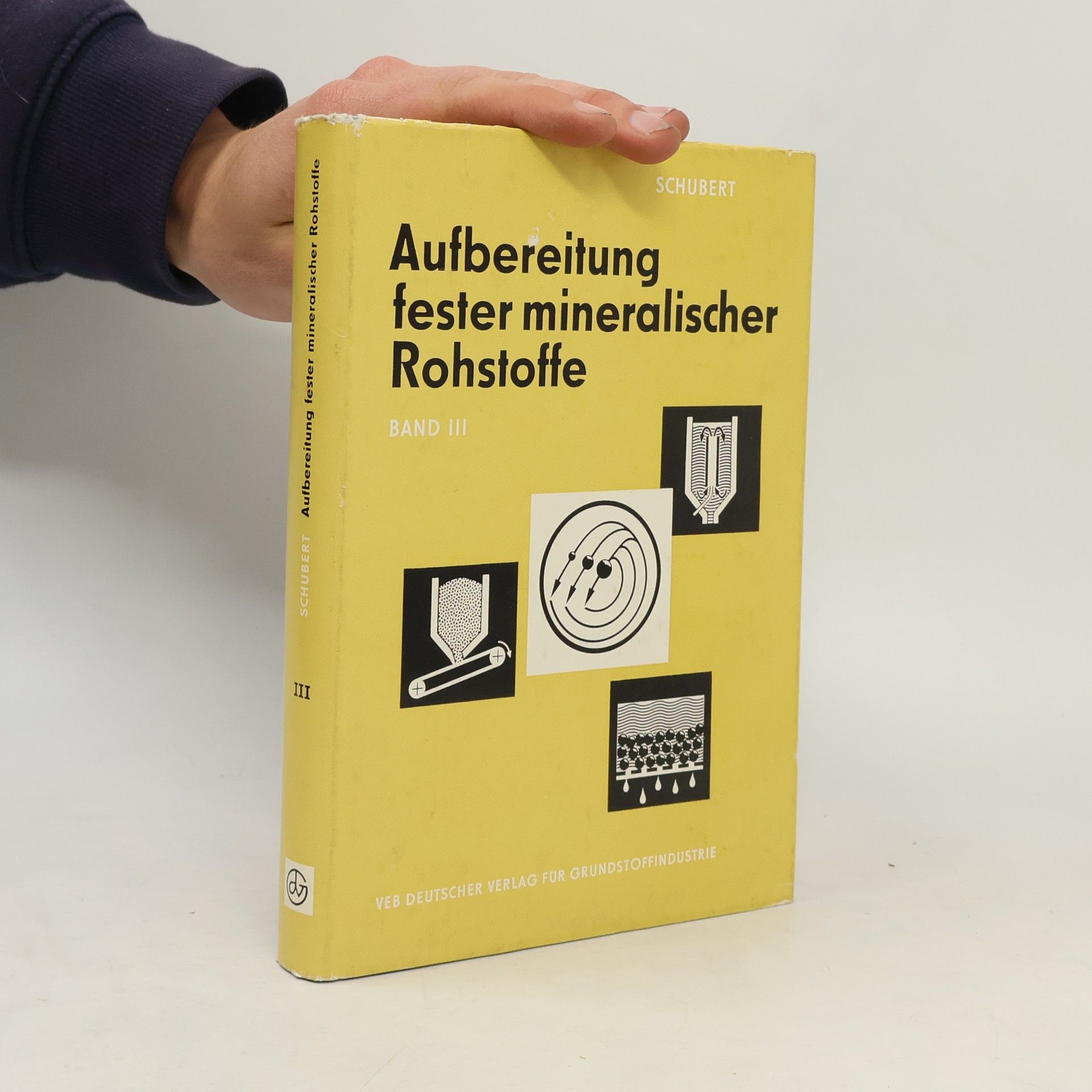 Heinrich Schubert Aufbereitung fester mineralischer Rohstoffe III