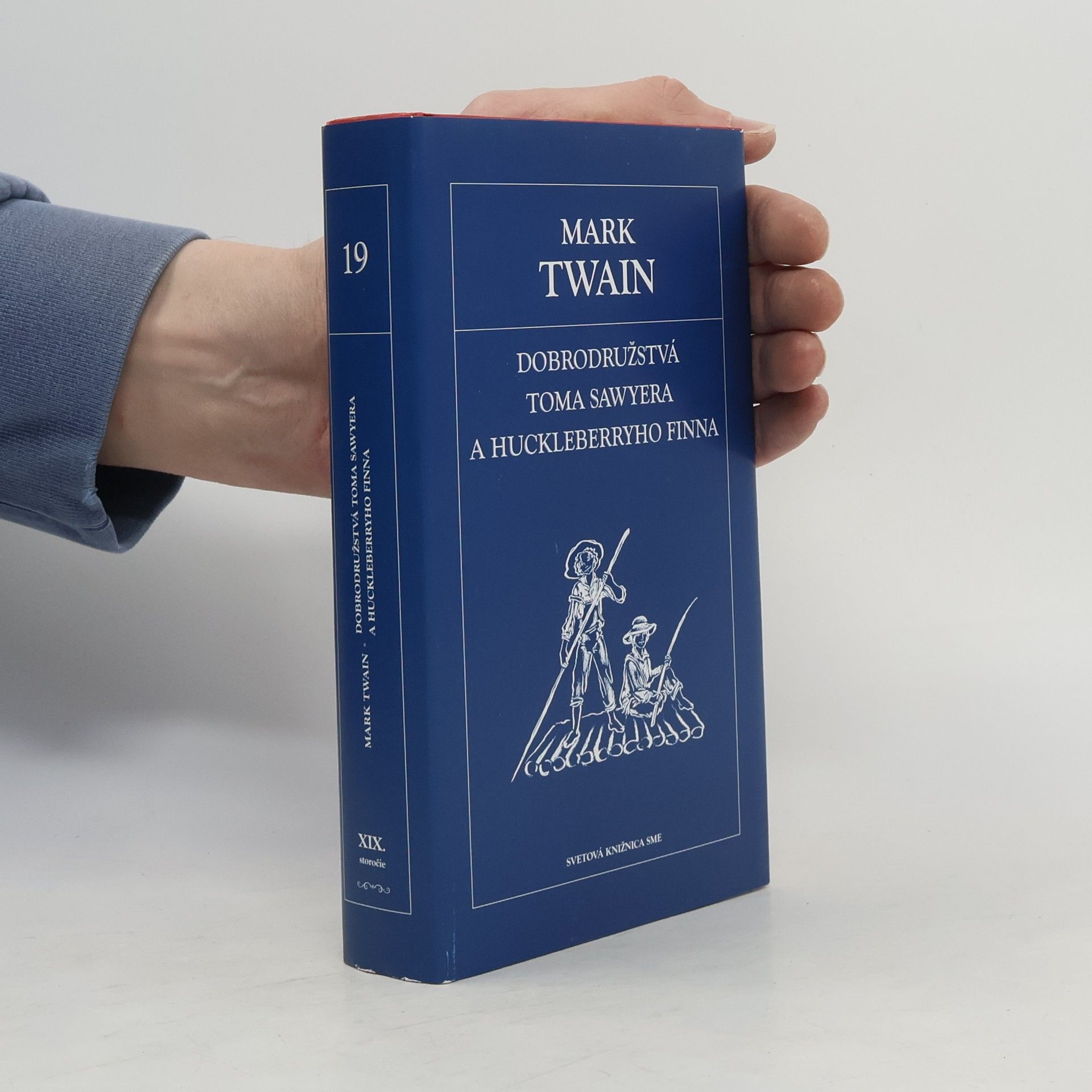 Mark Twain Dobrodružstvá Toma Sawyera a Huckleberryho Finna