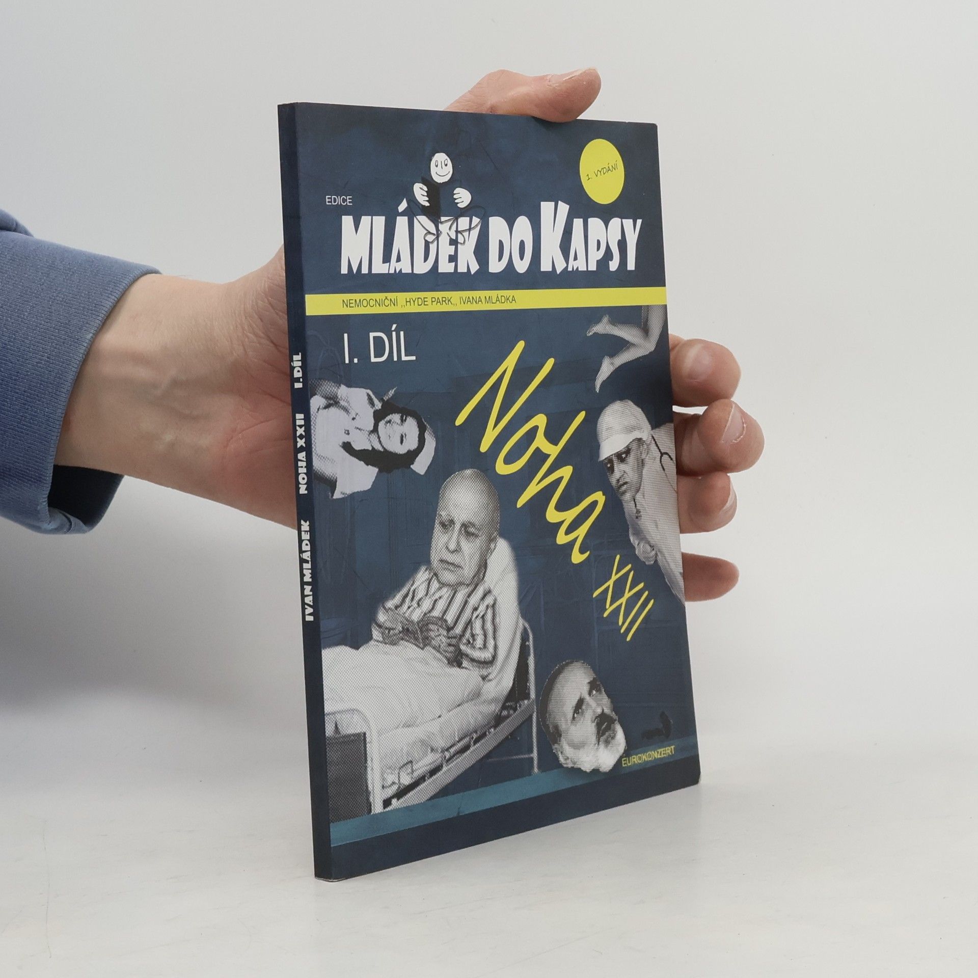 Ivan Mládek Noha xxii. i.díl
