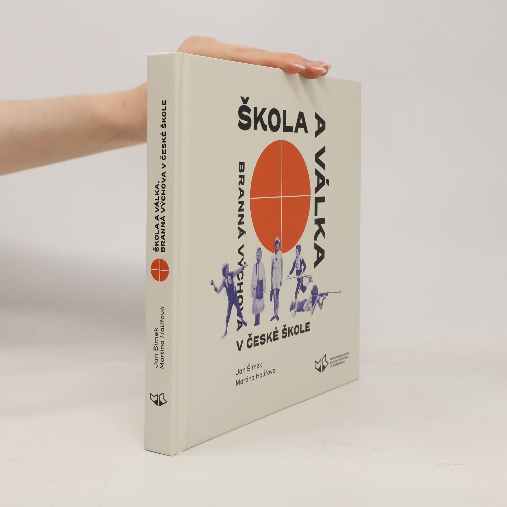 Škola a válka : branná výchova v české škole