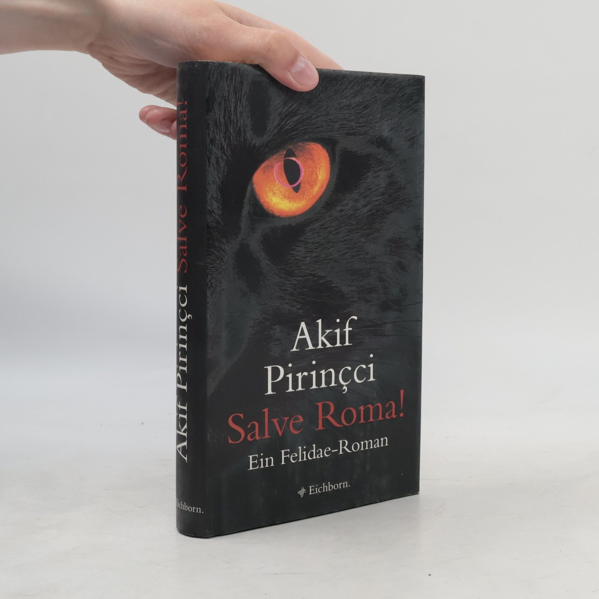 Akif Pirinçci Salve Roma!