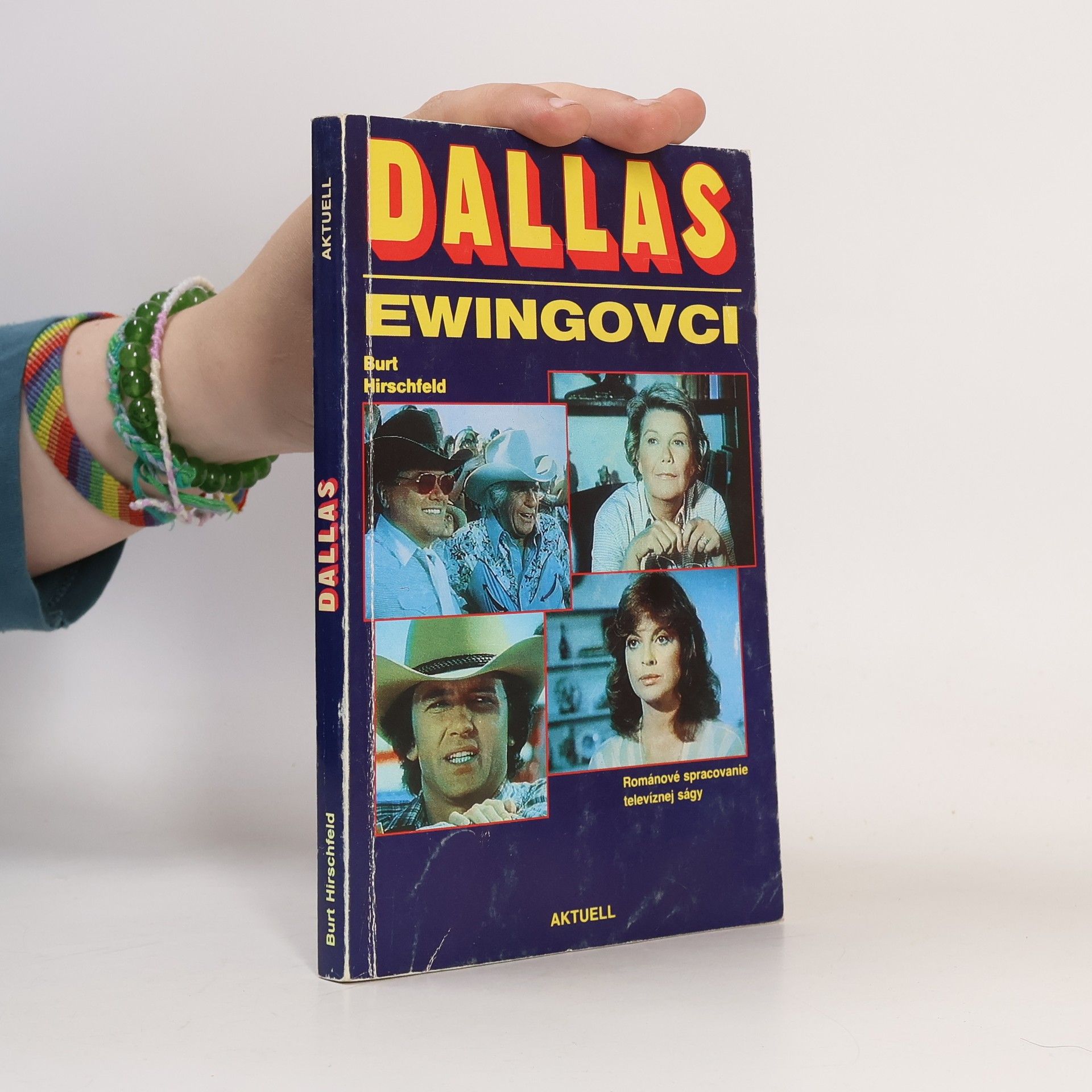 Burt Hirschfeld Dallas. Ewingovci