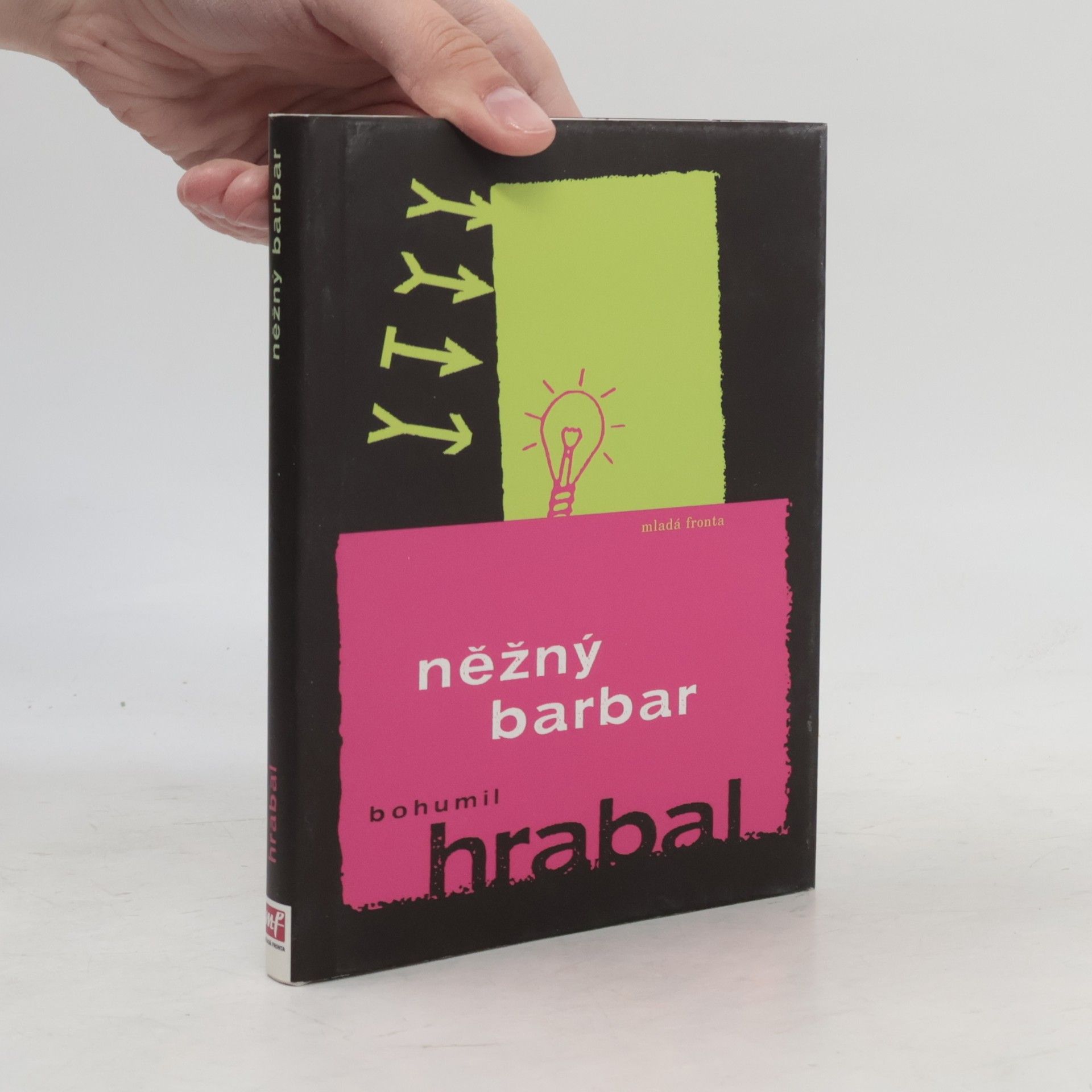 Bohumil Hrabal Něžný barbar