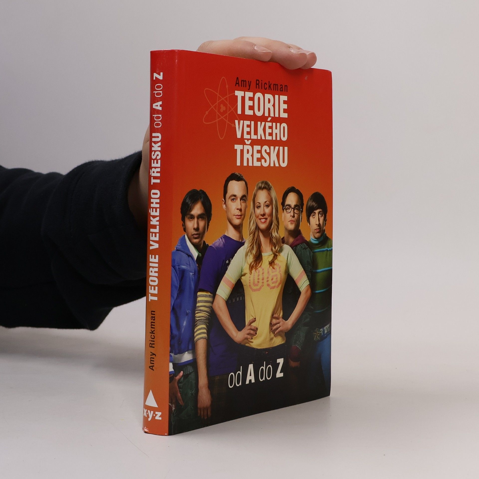 Amy Rickman Teorie velkého třesku od A do Z