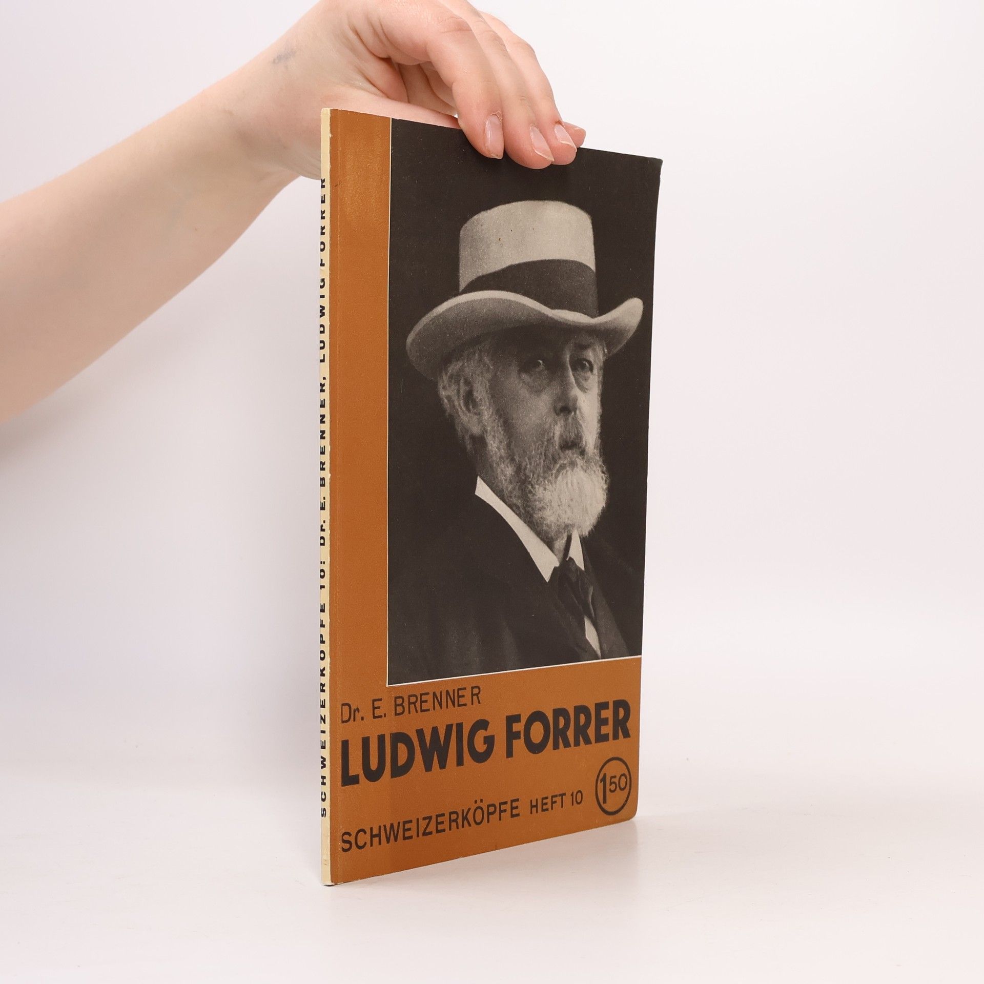 E. Brenner Bundesrat Ludwig Forrer 1845-1921