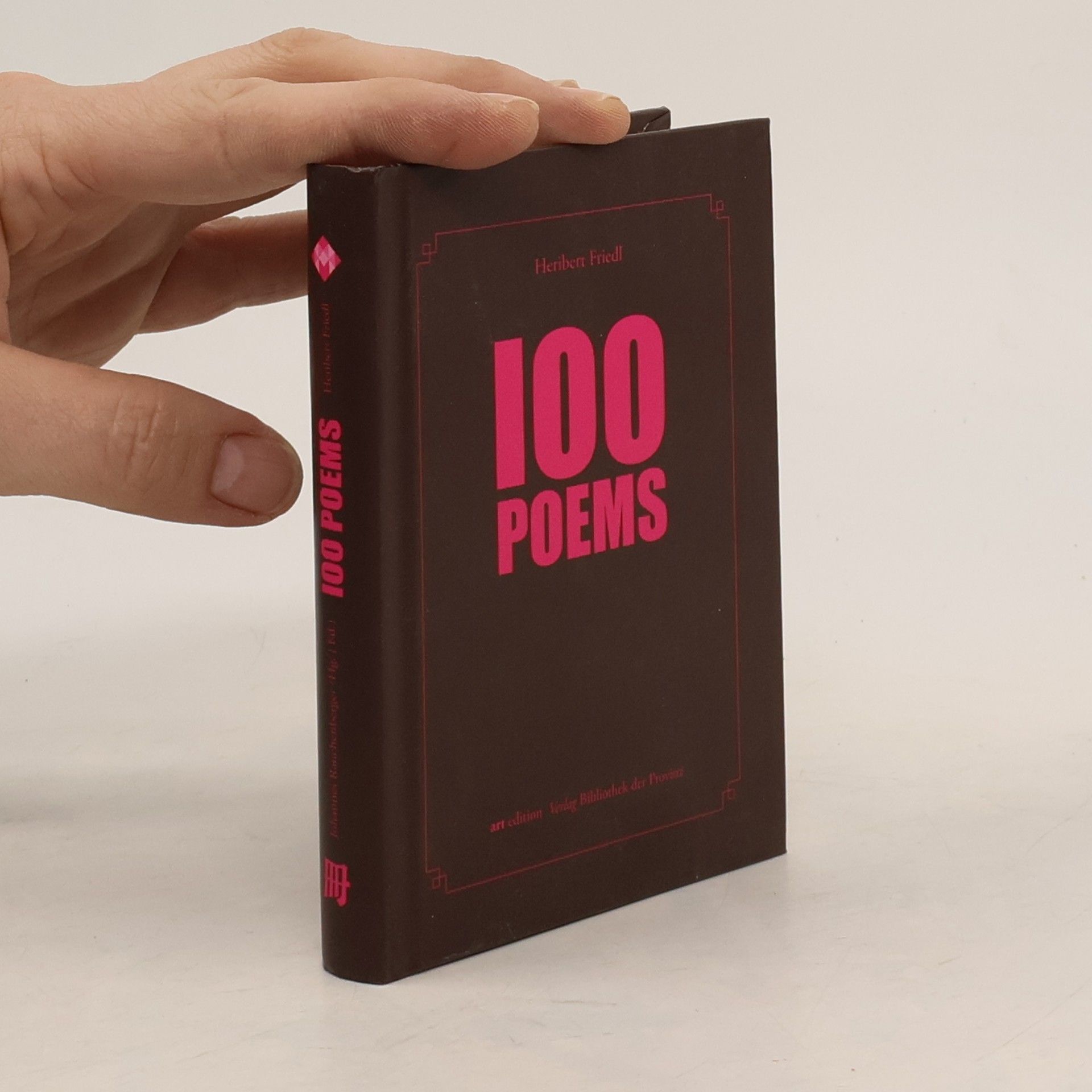 Heribert Friedl Heribert Friedl – 100 POEMS