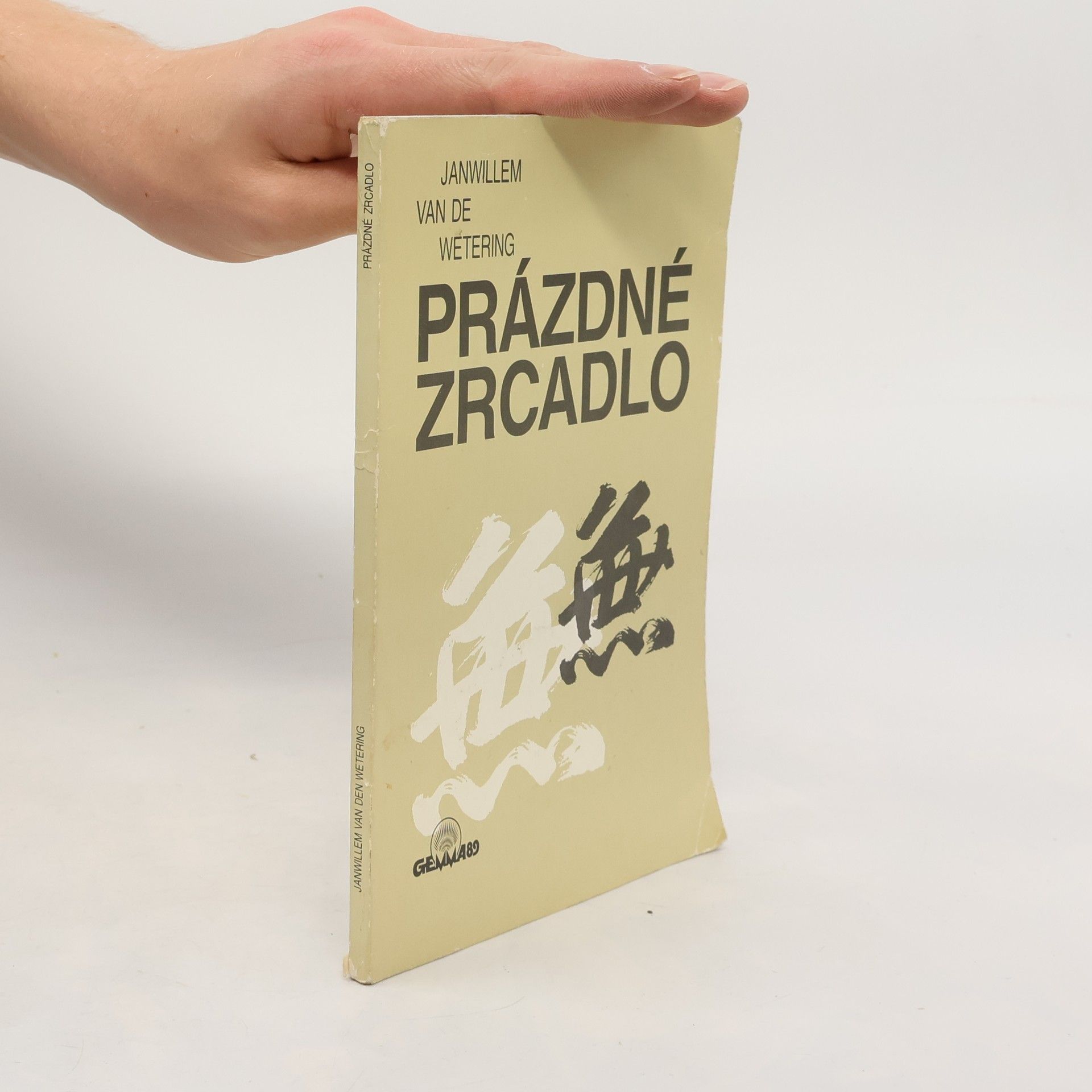 Janwillem van de Wetering Prázdné zrcadlo