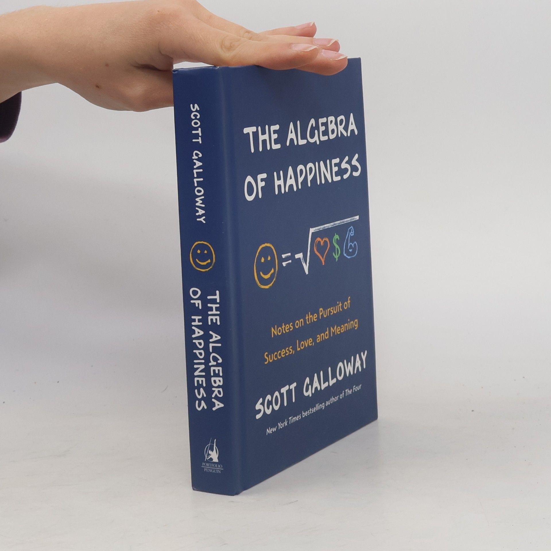 Scott Galloway The Algebra of Happiness
