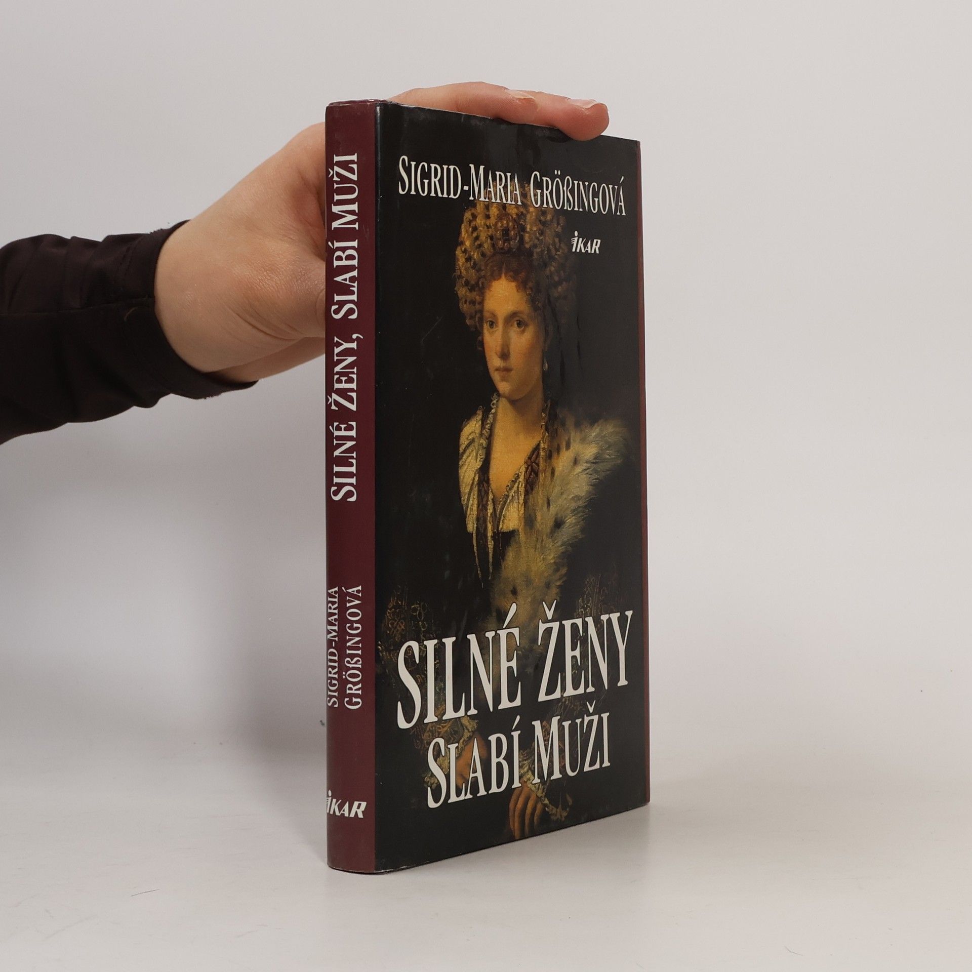 Sigrid Größing Silné ženy, slabí muži