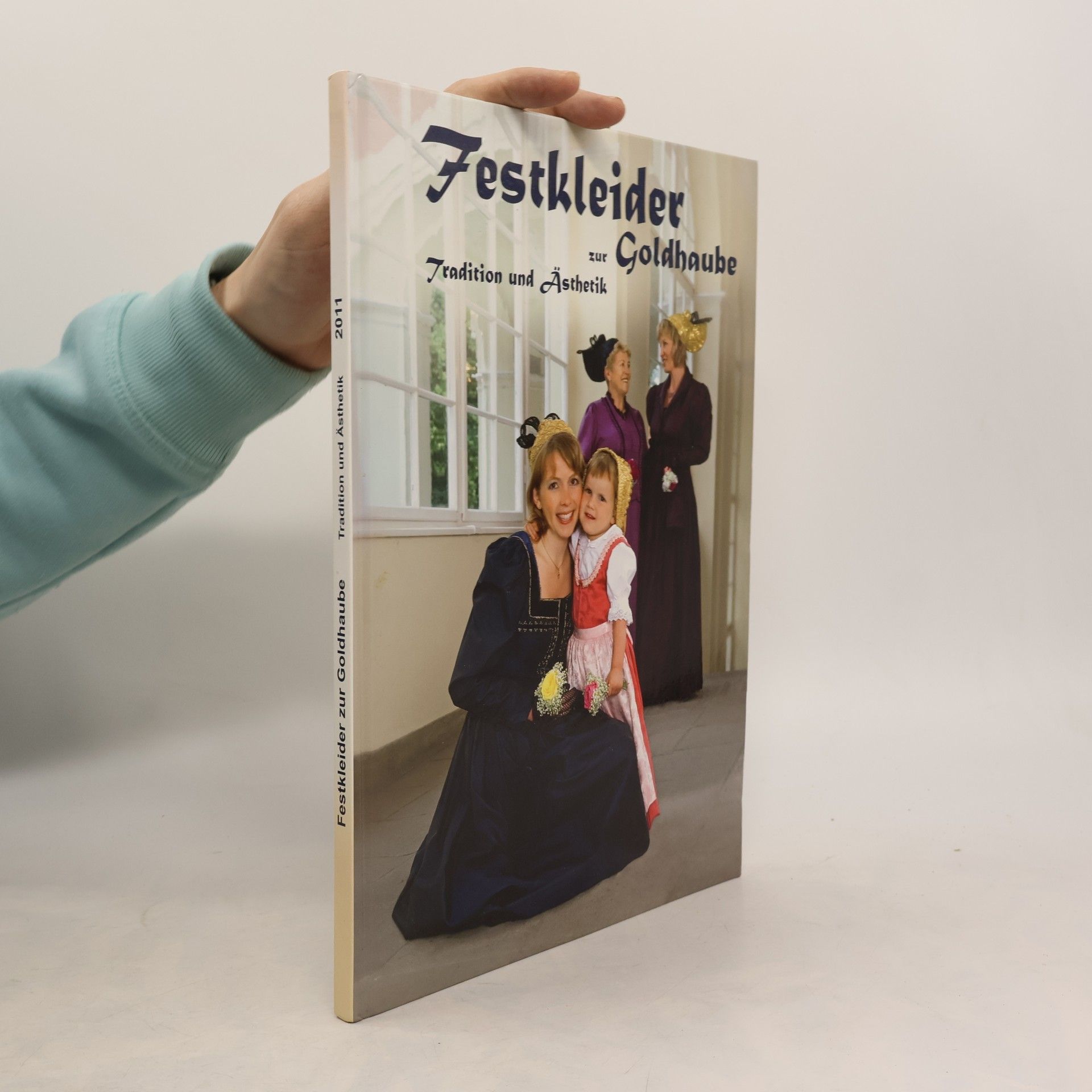 Autorenkollektiv Festkleider zur Goldhaube
