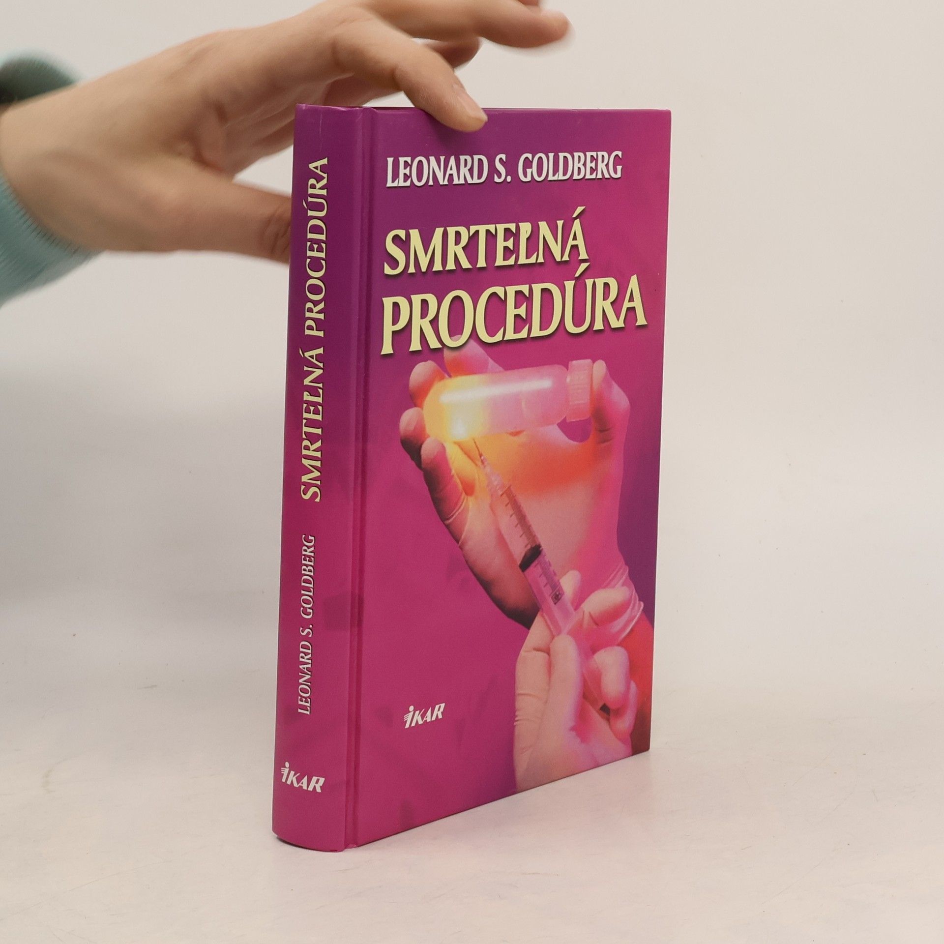 Leonard S. Goldberg Smrteľná procedúra