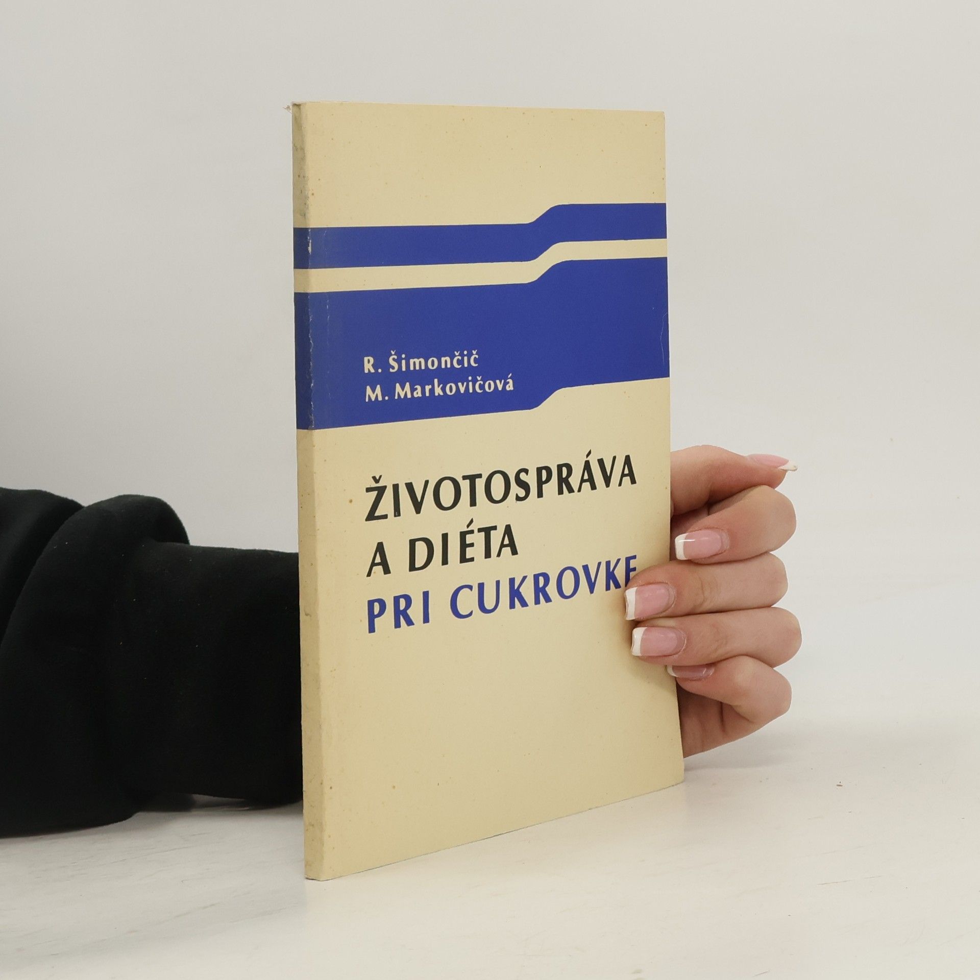 Mária Markovičová Životospráva a diéta pri cukrovke