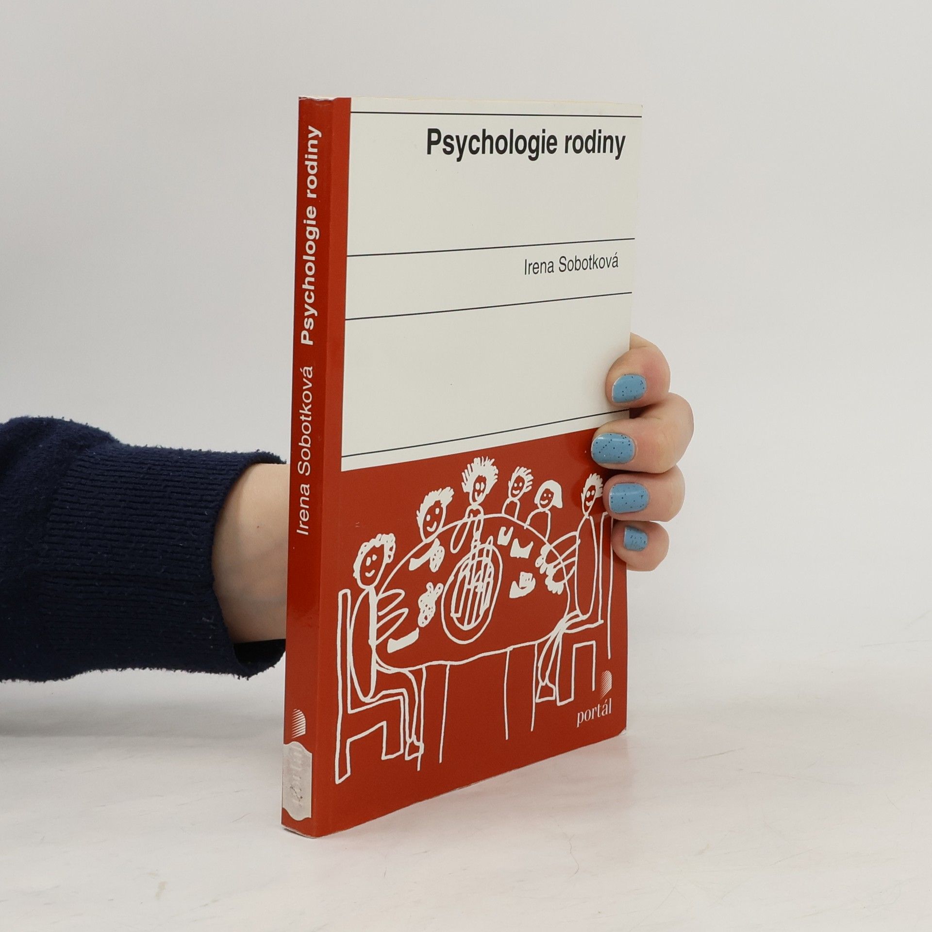 Irena Sobotková Psychologie rodiny