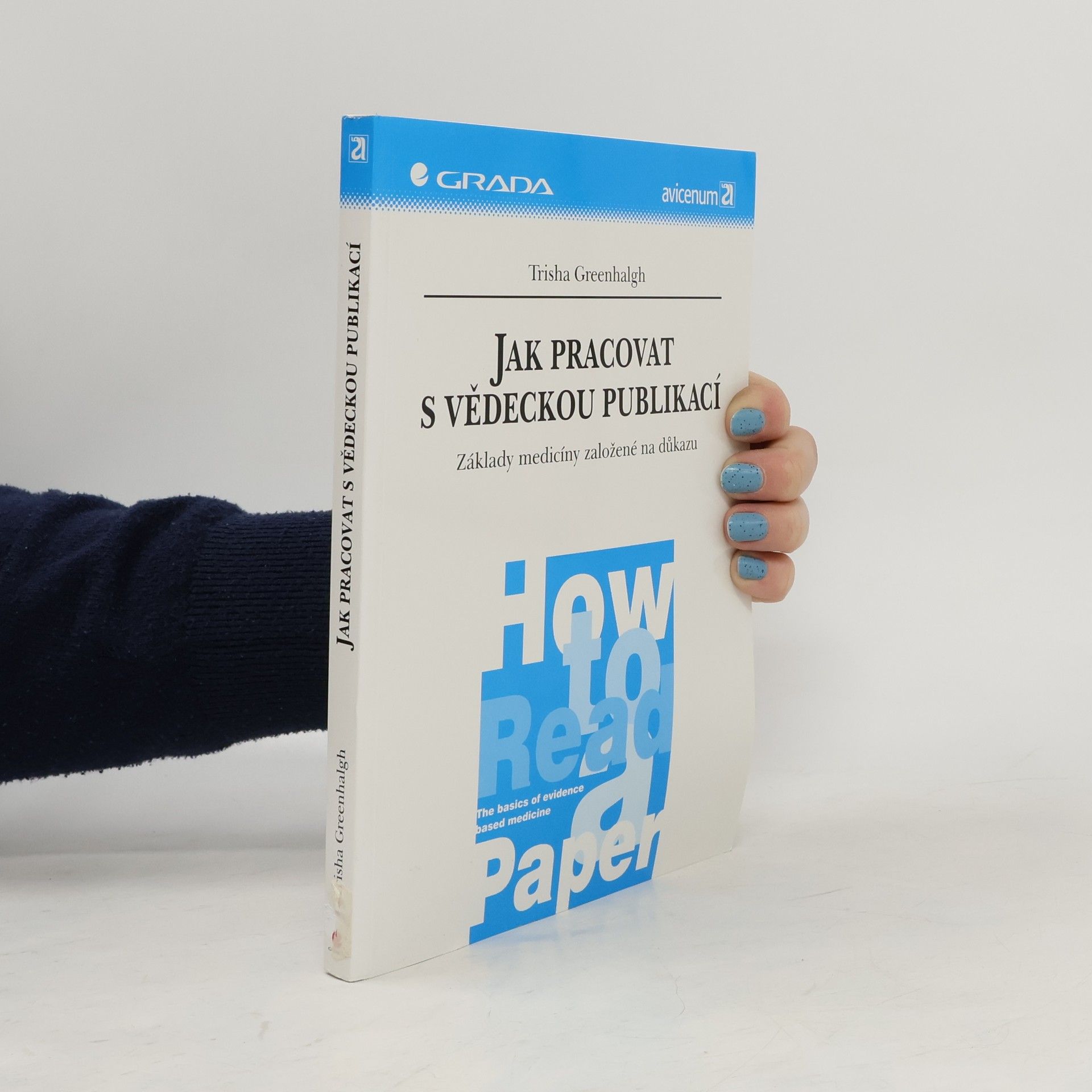 Jak pracovat s vědeckou publikací. Základy medicíny založené na důkazu
