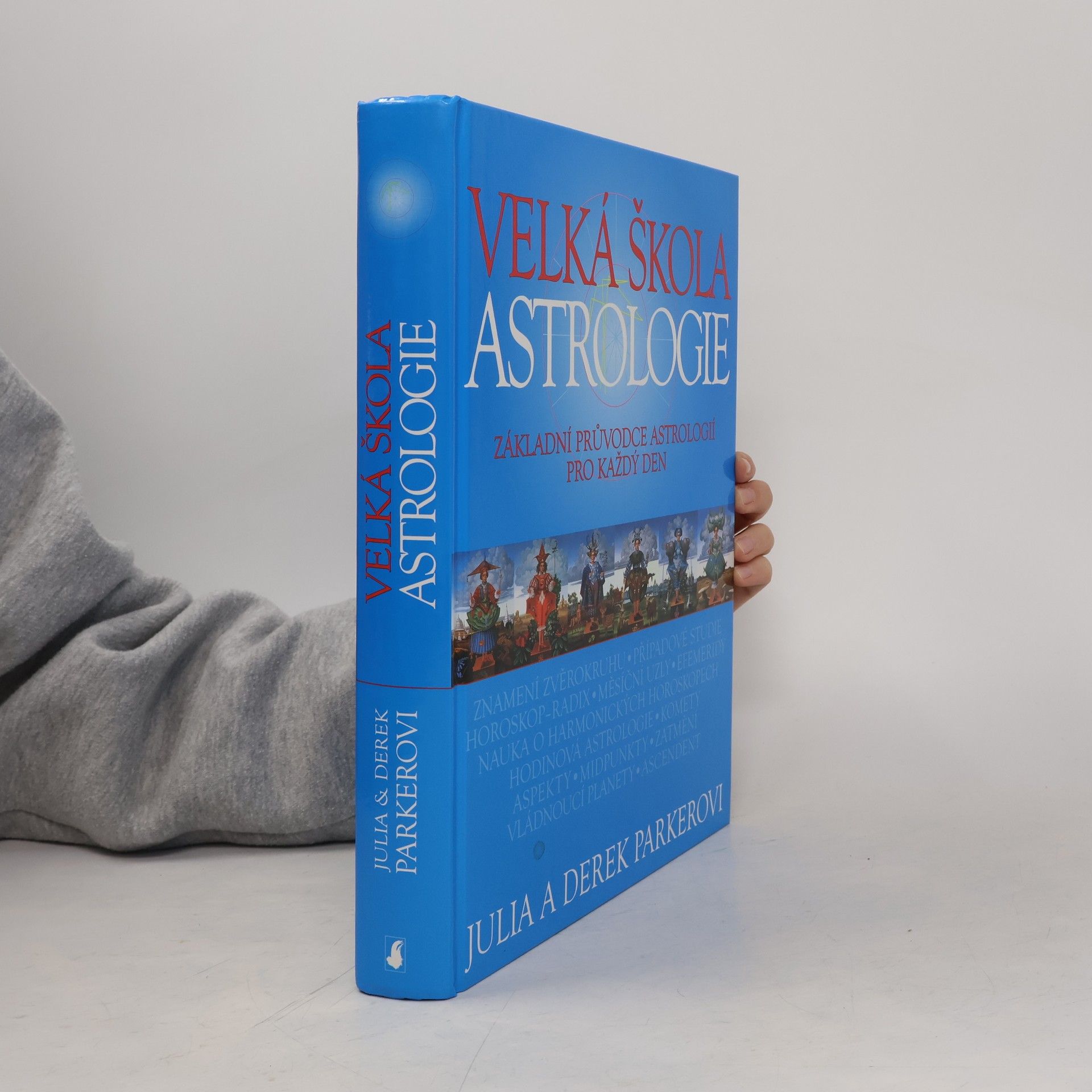 Julia Parker Velká škola astrologie