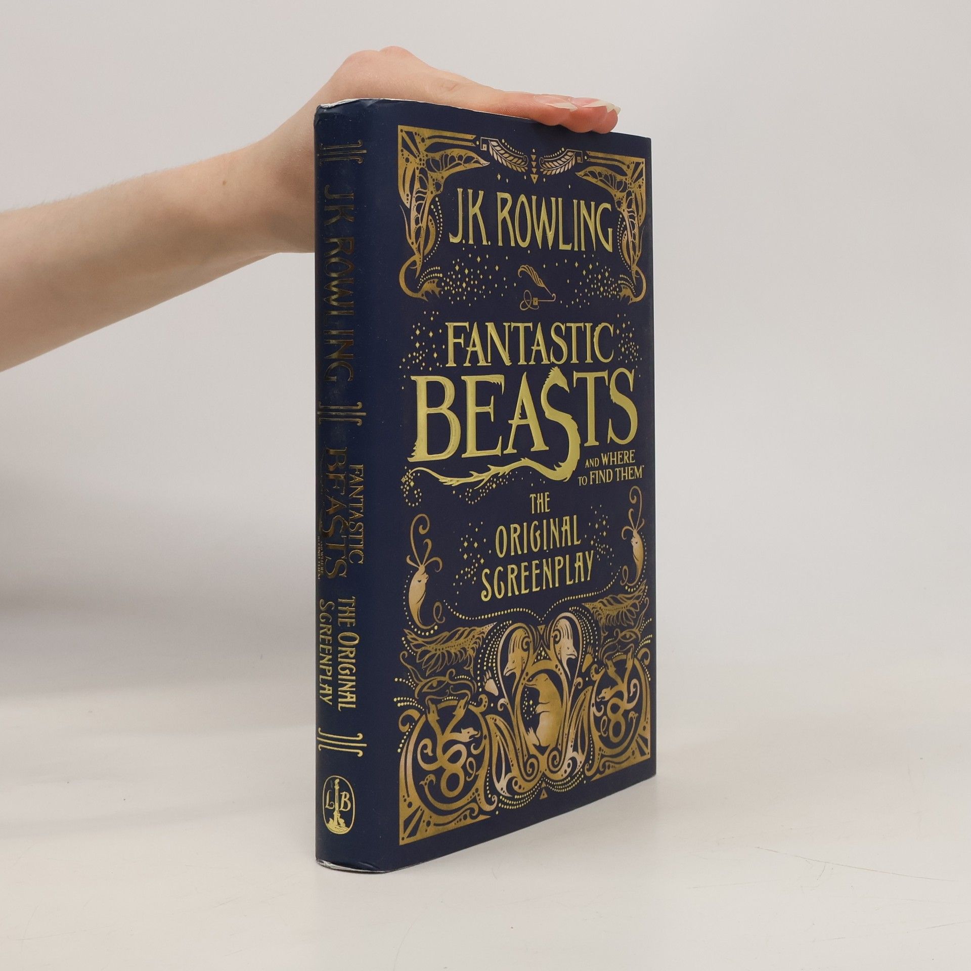 J. K. Rowling Fantastic Beasts And Where to Find Them