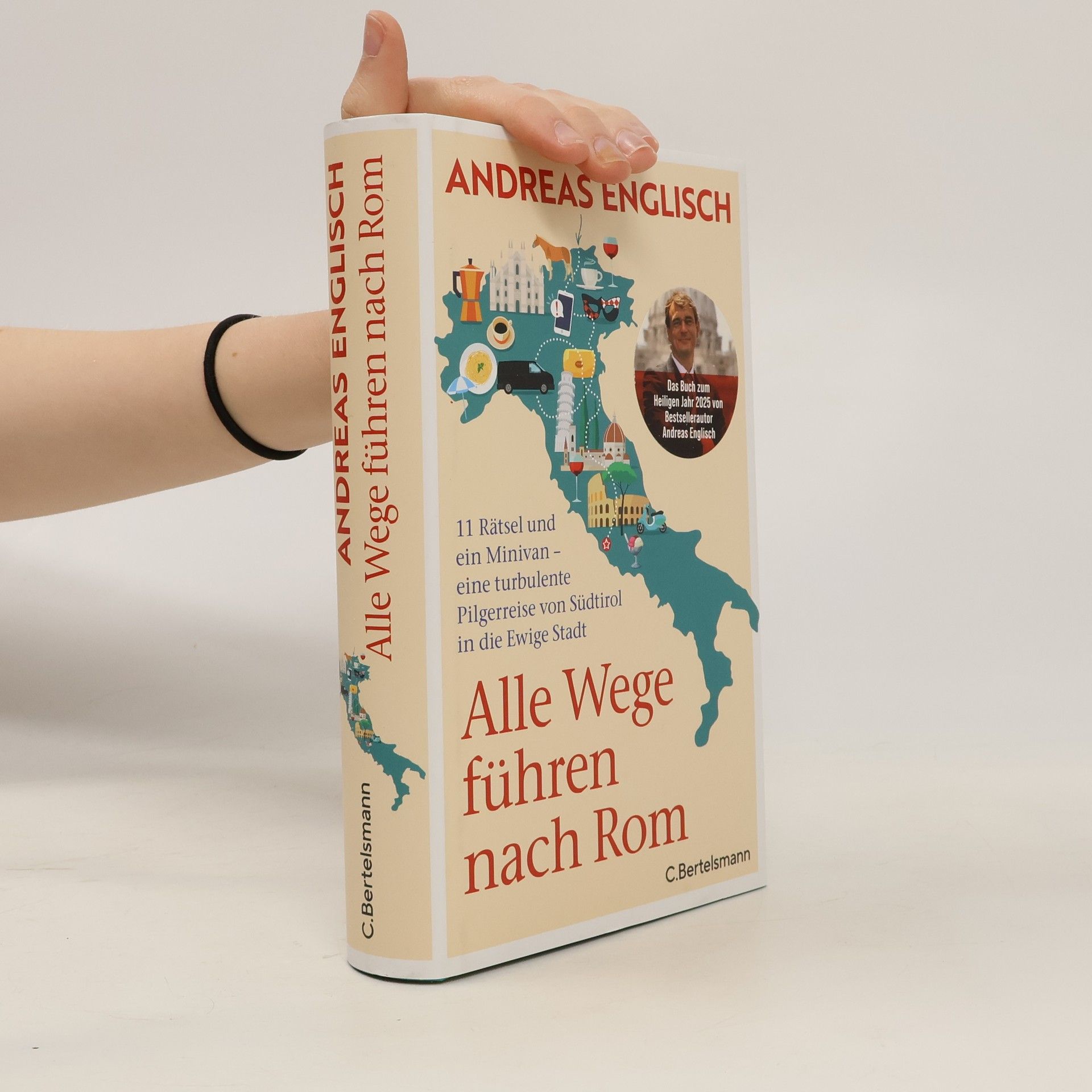 Andreas Englisch Alle Wege führen nach Rom
