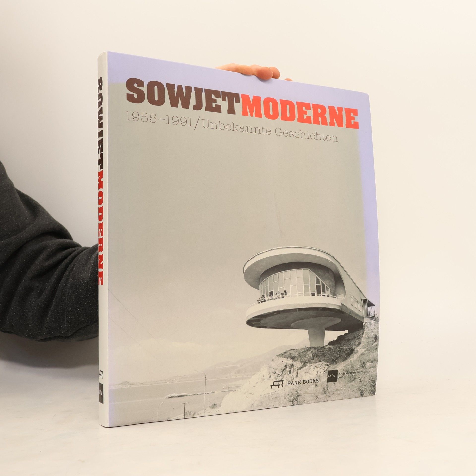 Katharina Ritter Sowjetmoderne 1955 – 1991