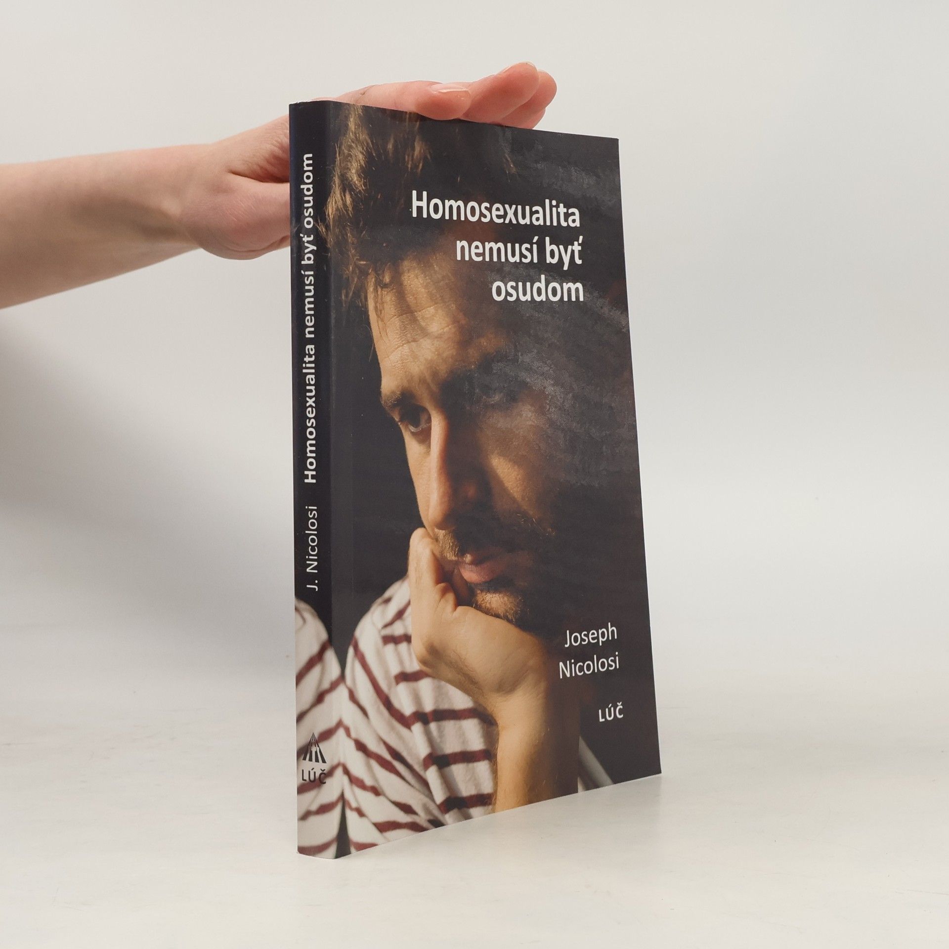 Joseph Nicolisi Homosexualita nemusí byť osudom