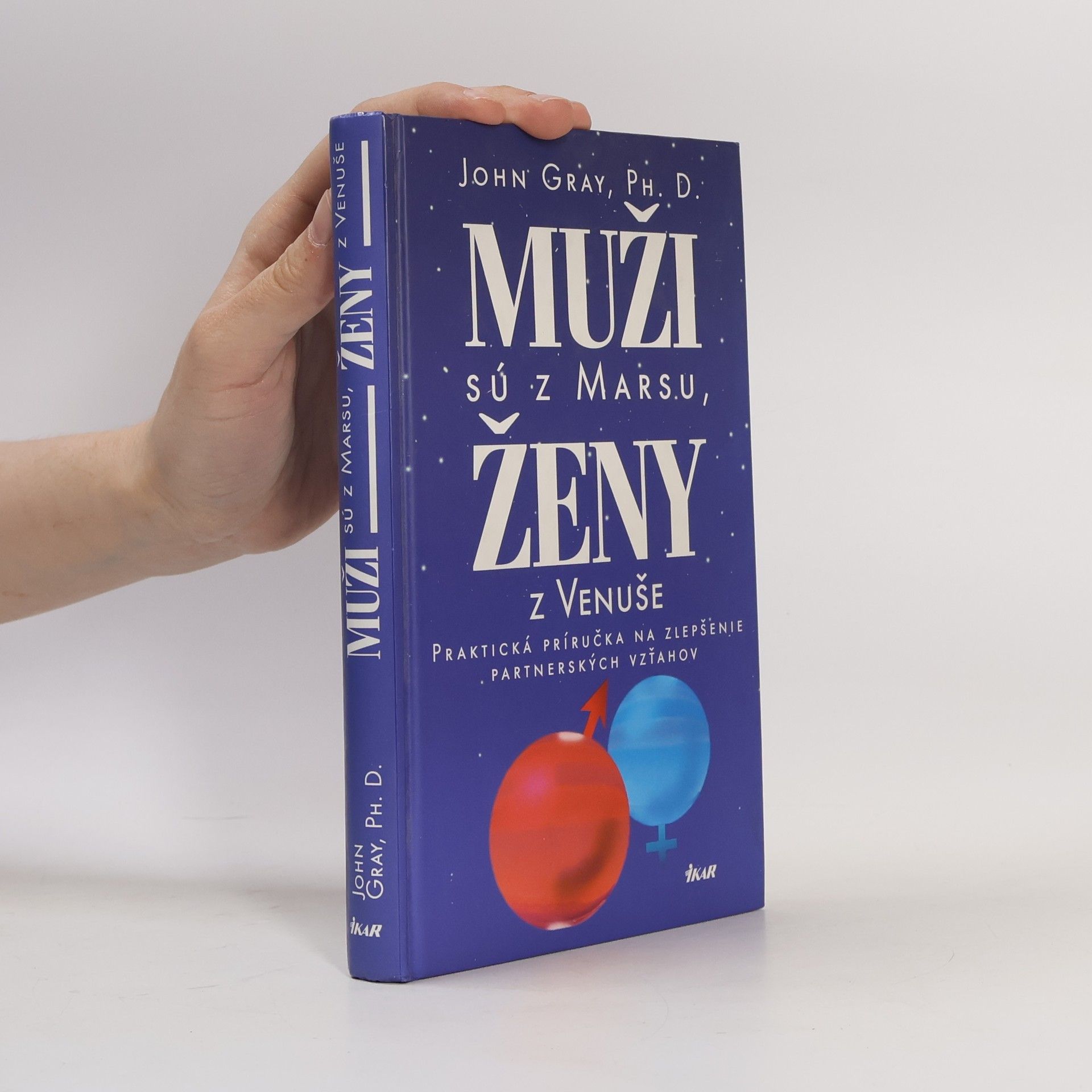 John Gray Muži sú z Marsu, ženy z Venuše