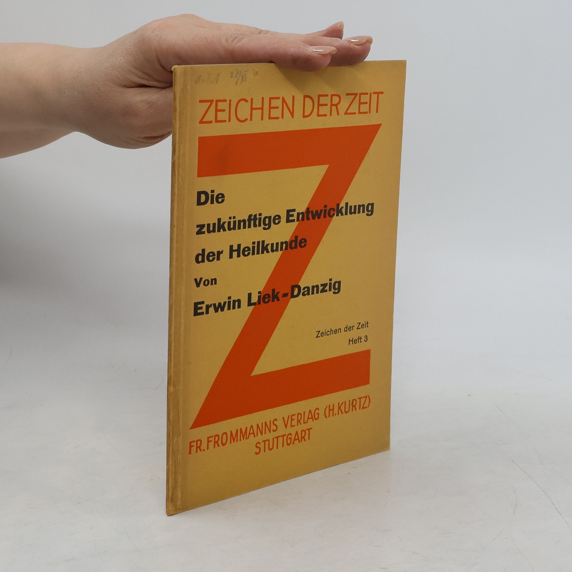 Erwin Liek Die zukünftige Entwicklung der Heilkunde