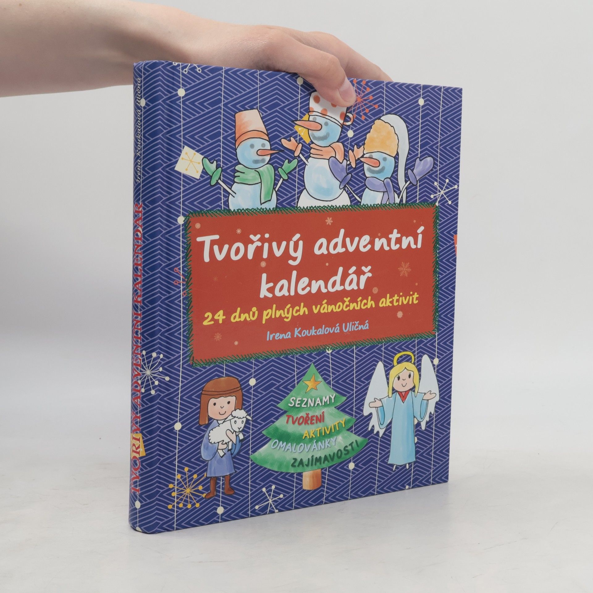 Irena Koukalová Uličná Tvořivý adventní kalendář