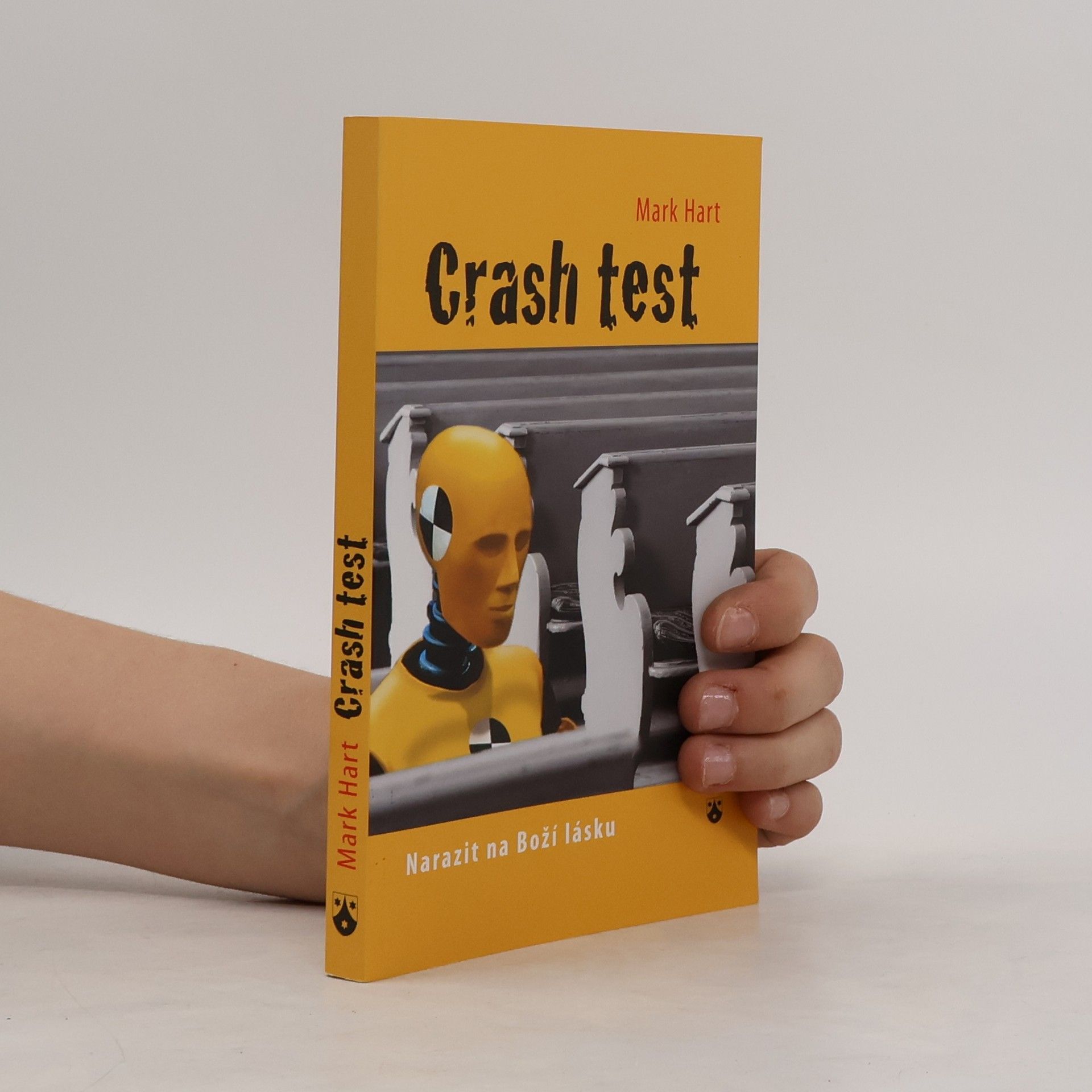 Mark Hart Crash test: Narazit na Boží lásku