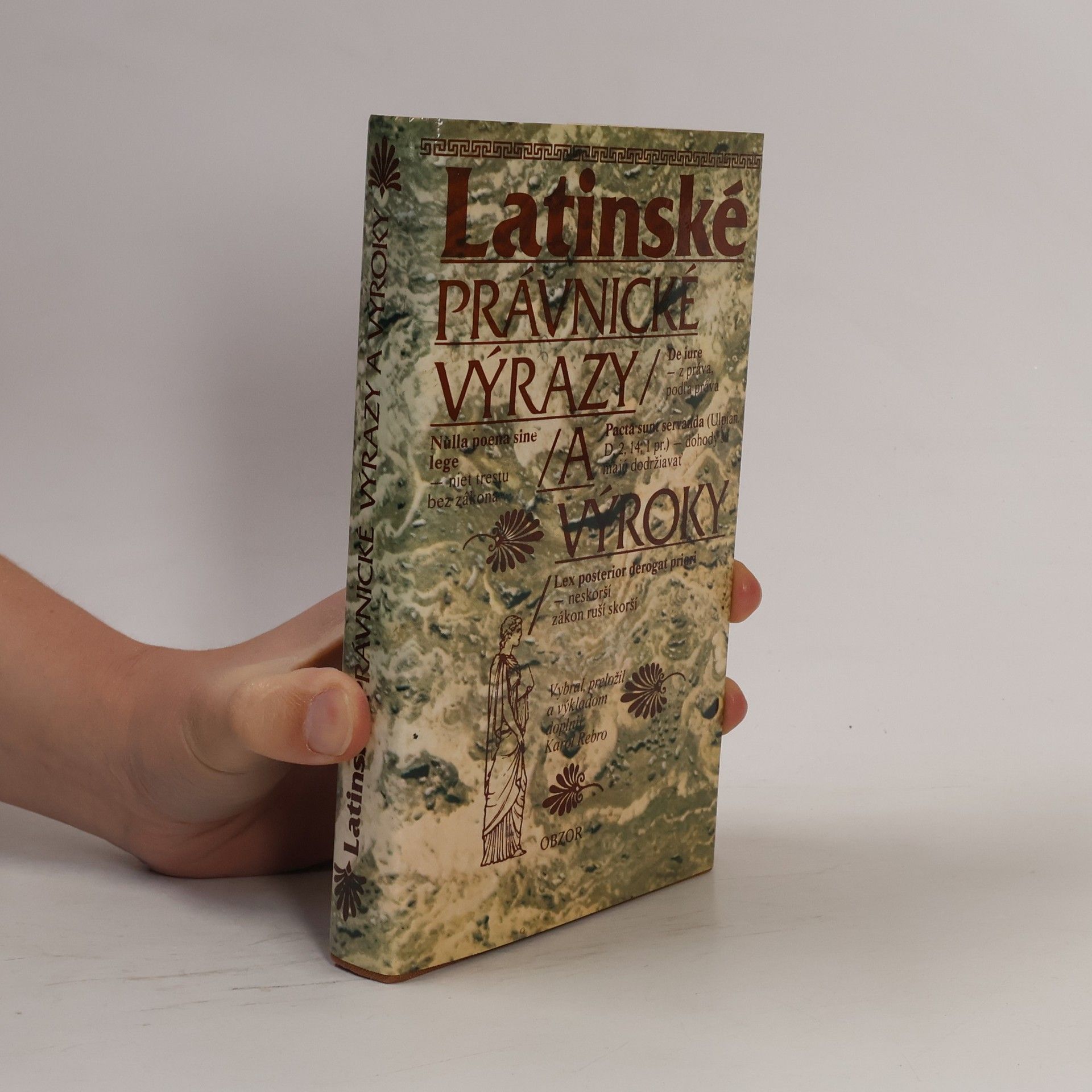 Karol Rebro Latinské právnické výrazy a výroky