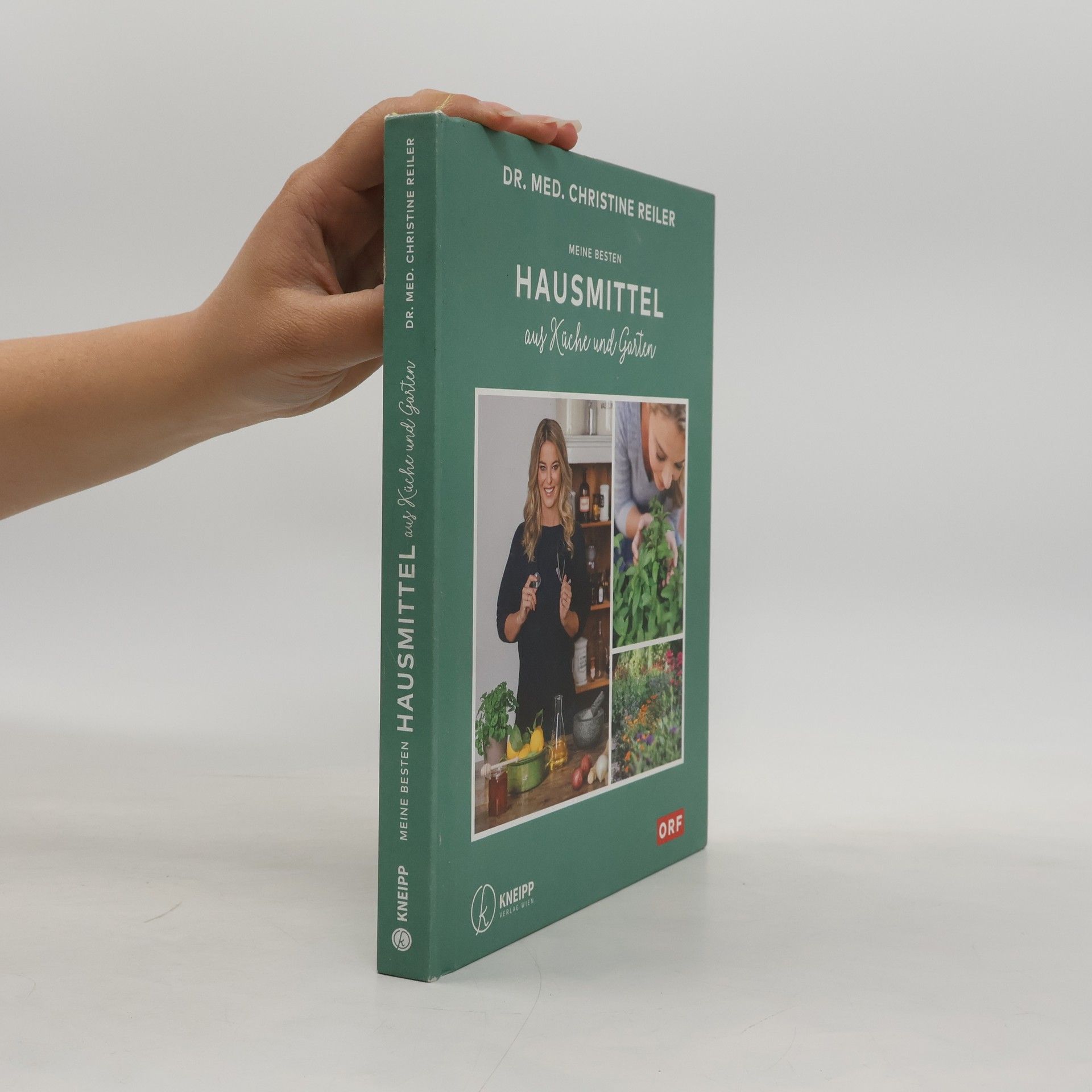 Christine Reiler Meine besten Hausmittel aus Küche und Garten